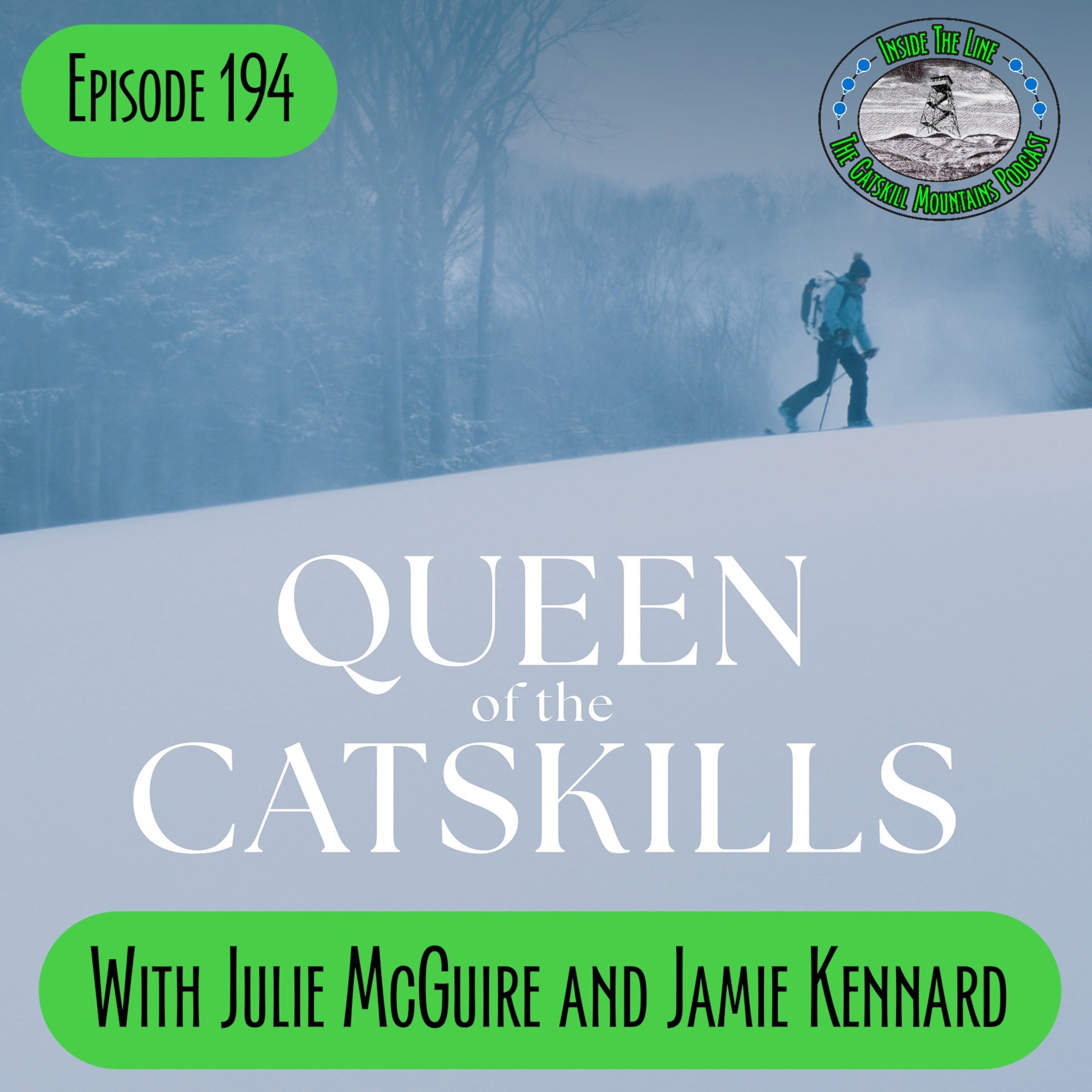 Episode 194 - Queen of the Catskills with Julie McGuire and Jamie Kennard episode artwork