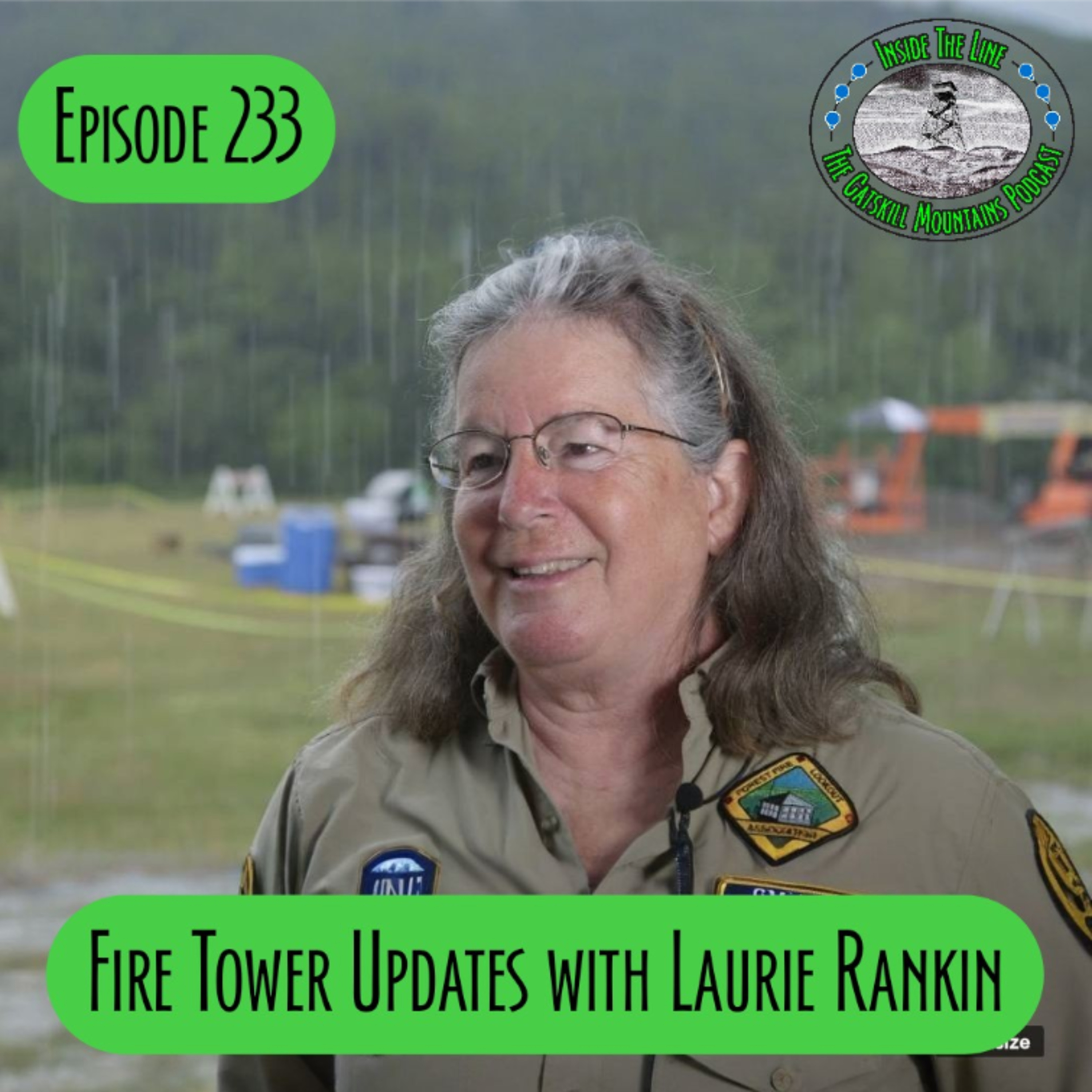 Episode 233 - Fire Tower Updates with Laurie Rankin episode artwork
