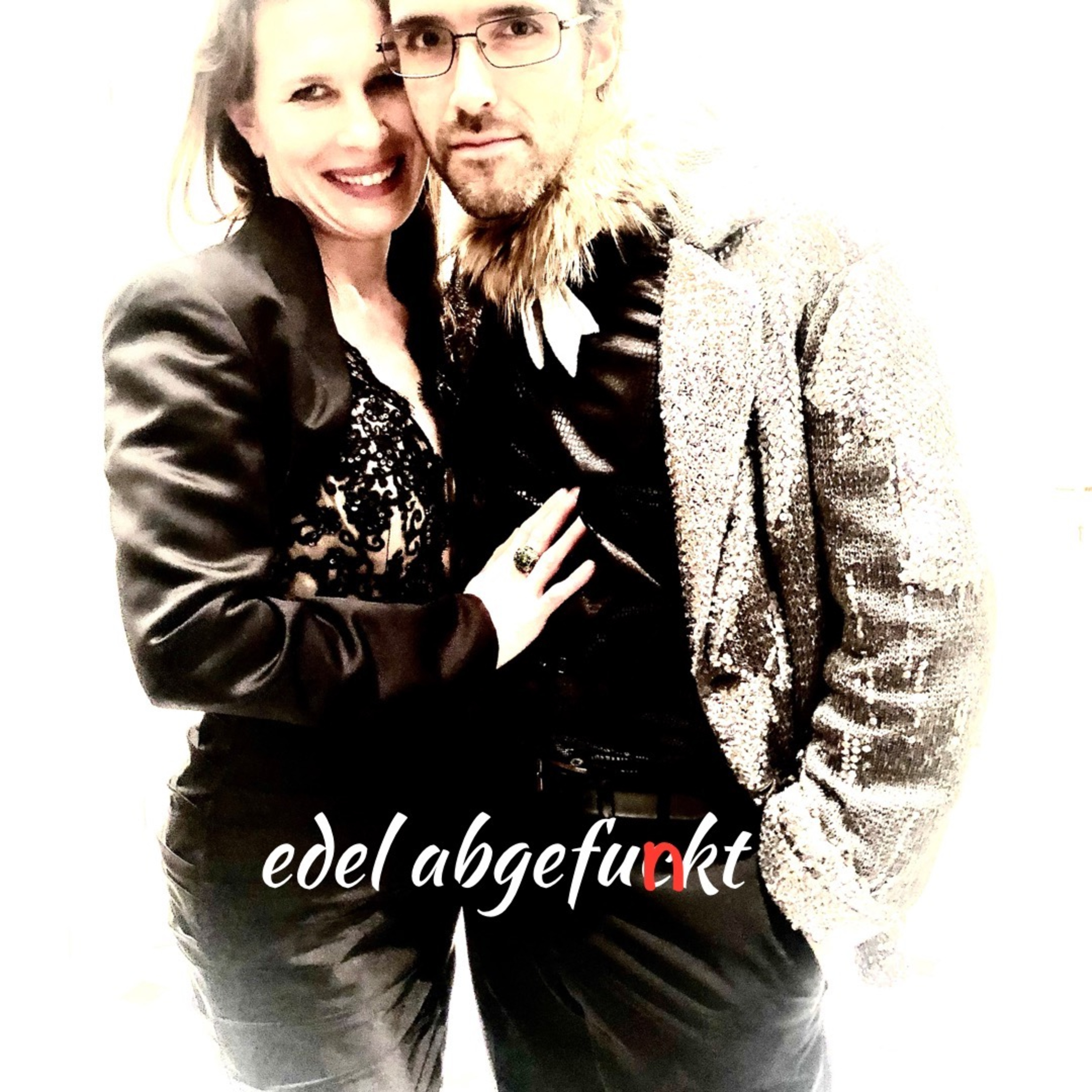 Edel Abgefunkt