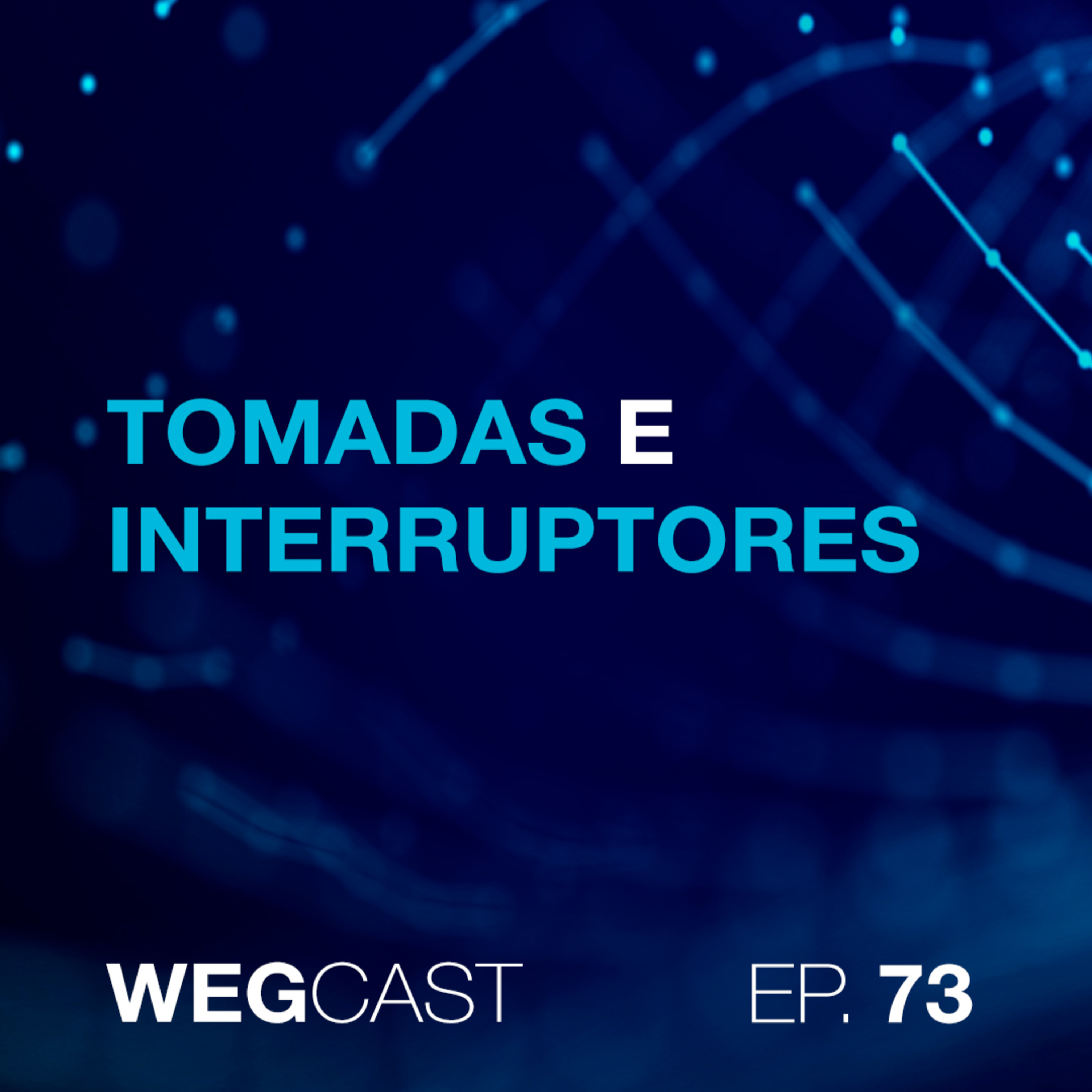 Episódio 73 - Tomadas e Interruptores episode artwork