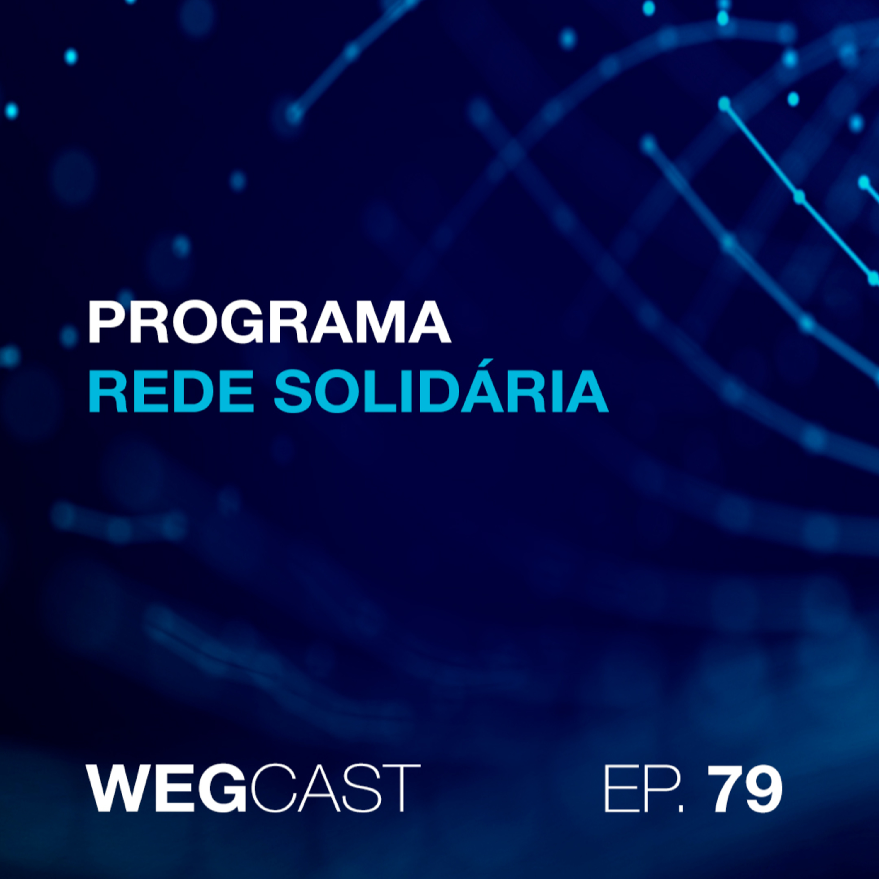 Episódio 79 - Rede Solidária WEG episode artwork