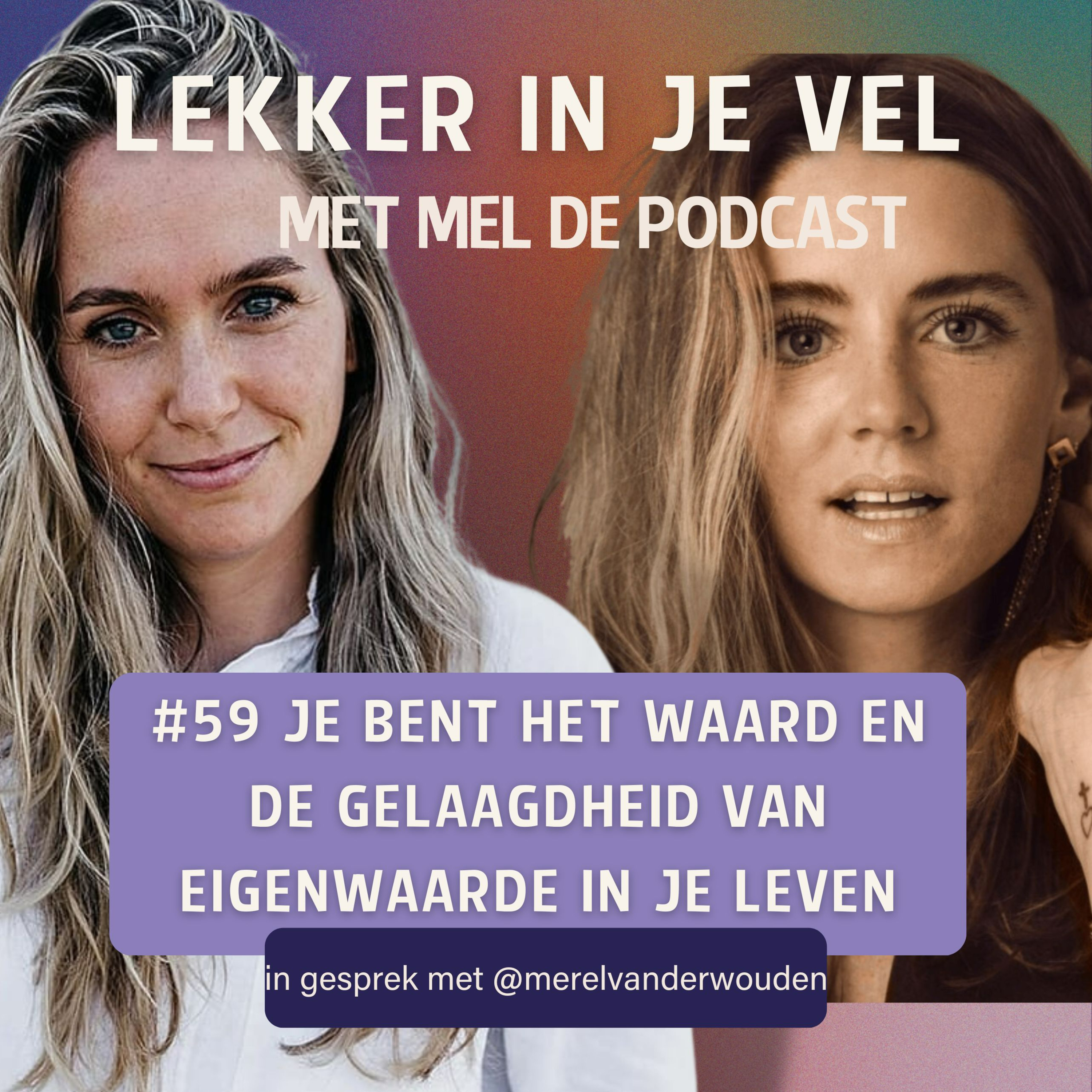 Lekker in je vel met Mel