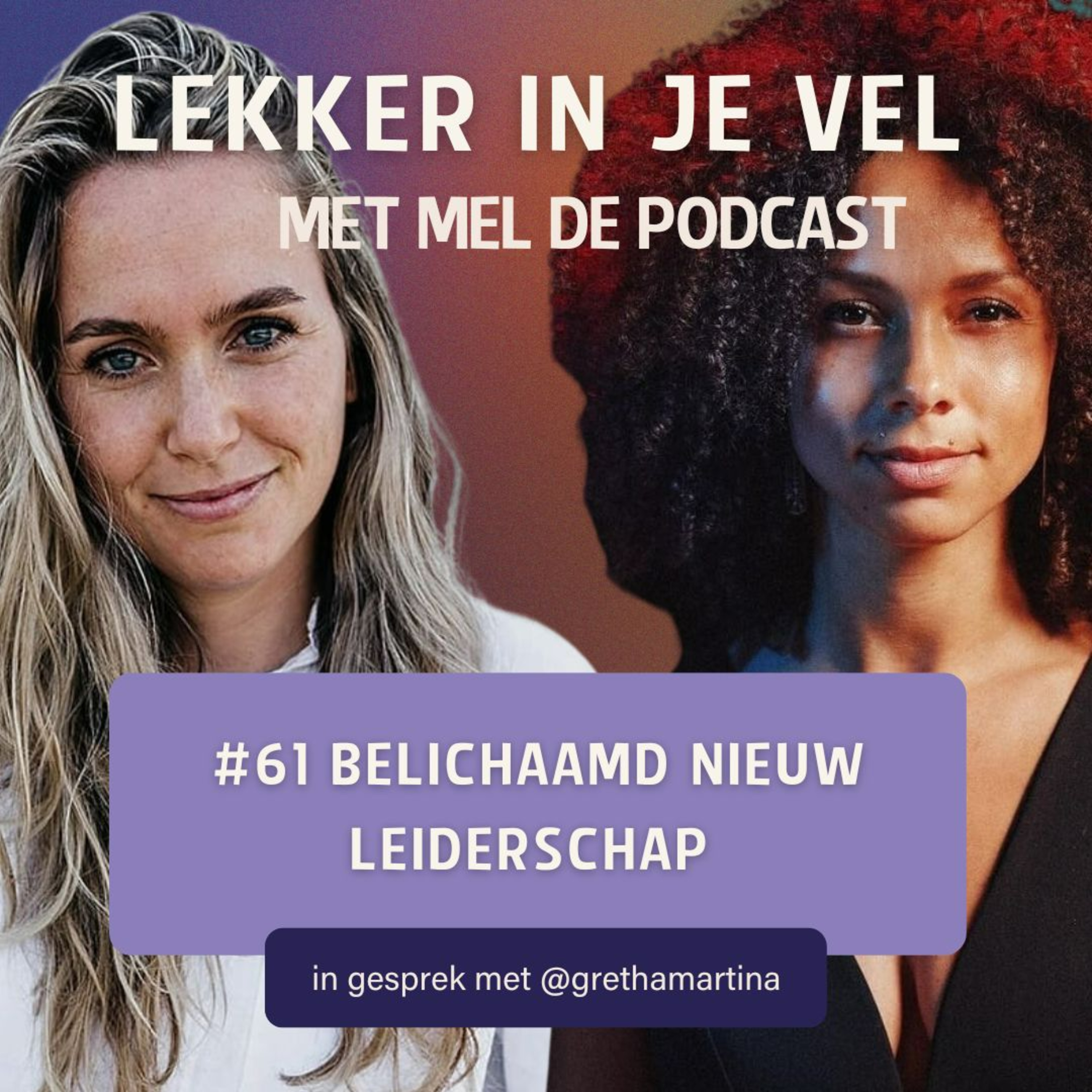 Lekker in je vel met Mel