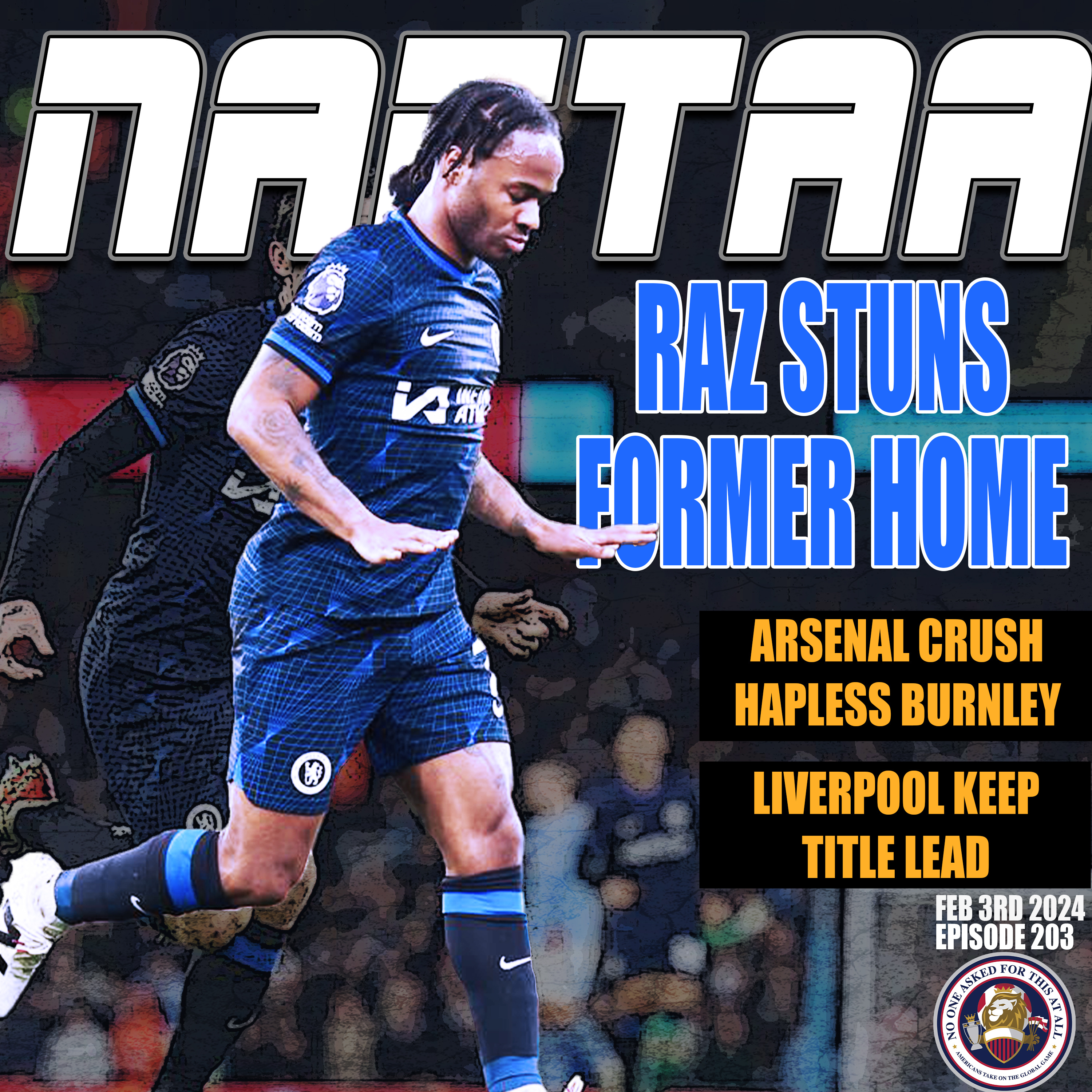 NAFTAA (No one Asked For This At All, Americans take on the Premiere League)