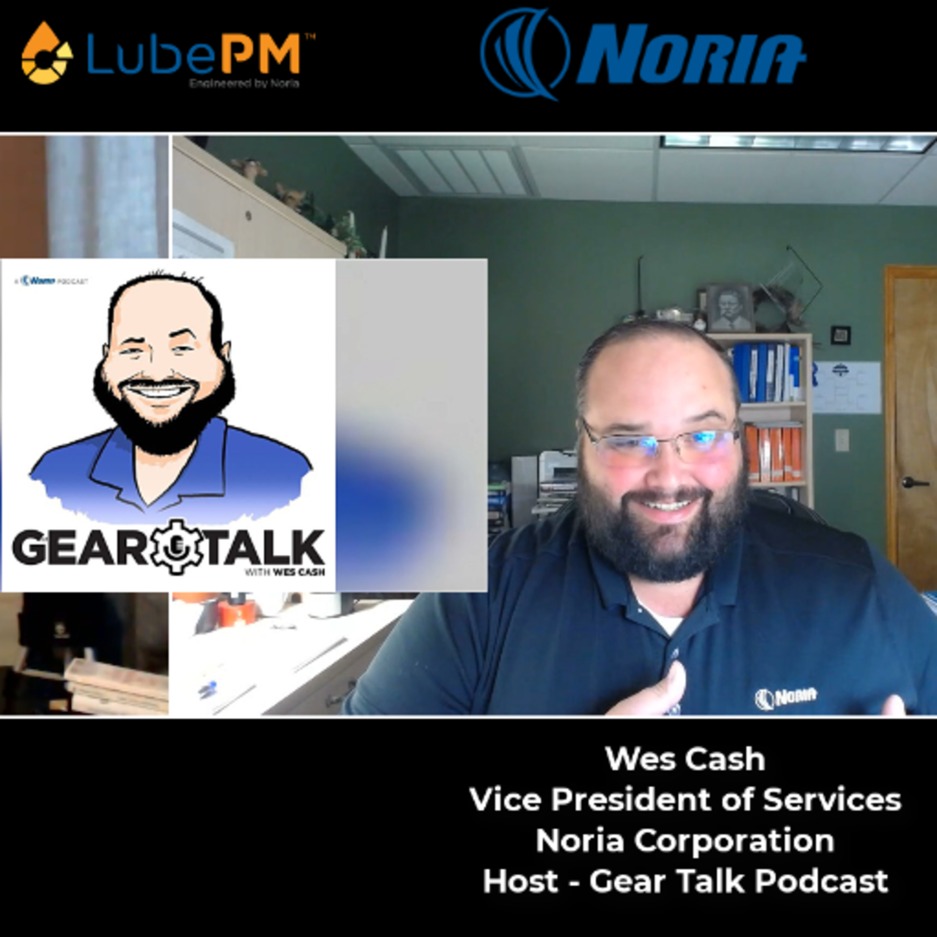 Talking Lubrication Management, CMMS, and Reliability with guest Wes Cash of Noria Corporation episode artwork