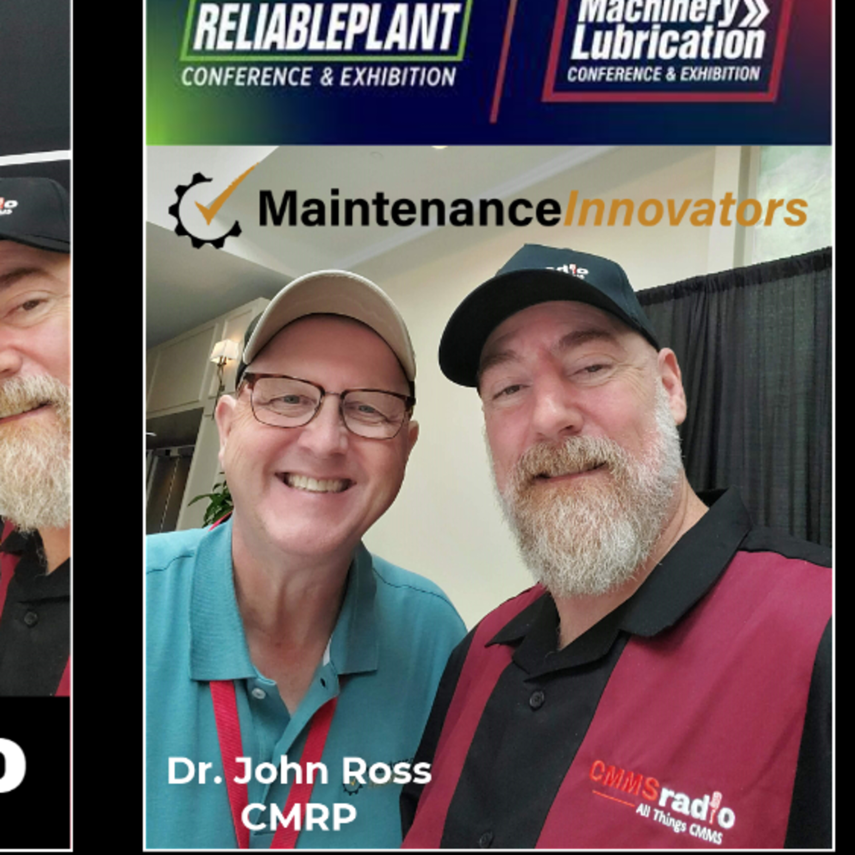 Talking CMMS with Maintenance Innovators Dr John Ross from the Reliable Plant Conference 2023 episode artwork