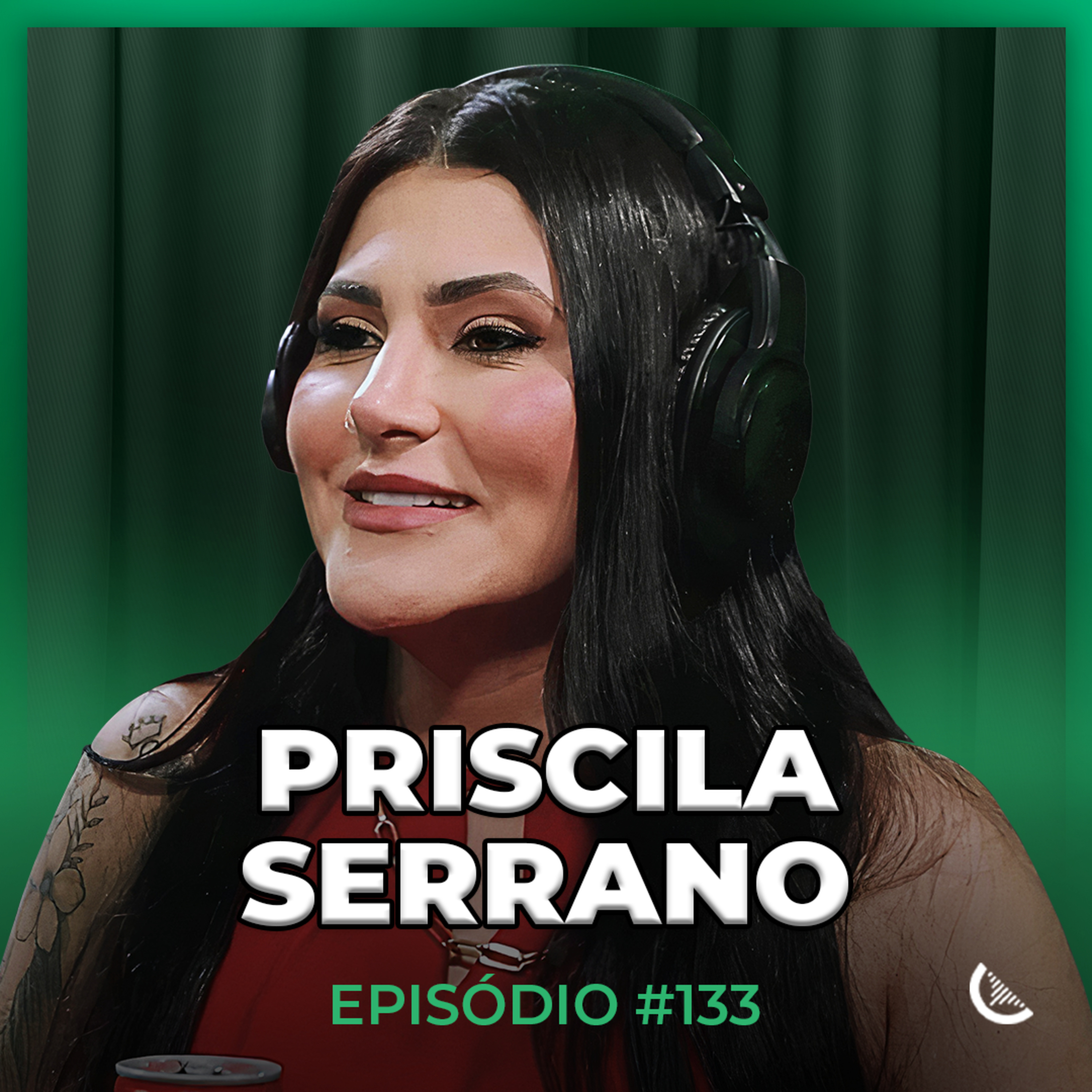 Mostrando Como Faturei Mais De 10 MILHÕES Com Marketing Digital | Priscila Serrano - Kiwicast #133 episode artwork