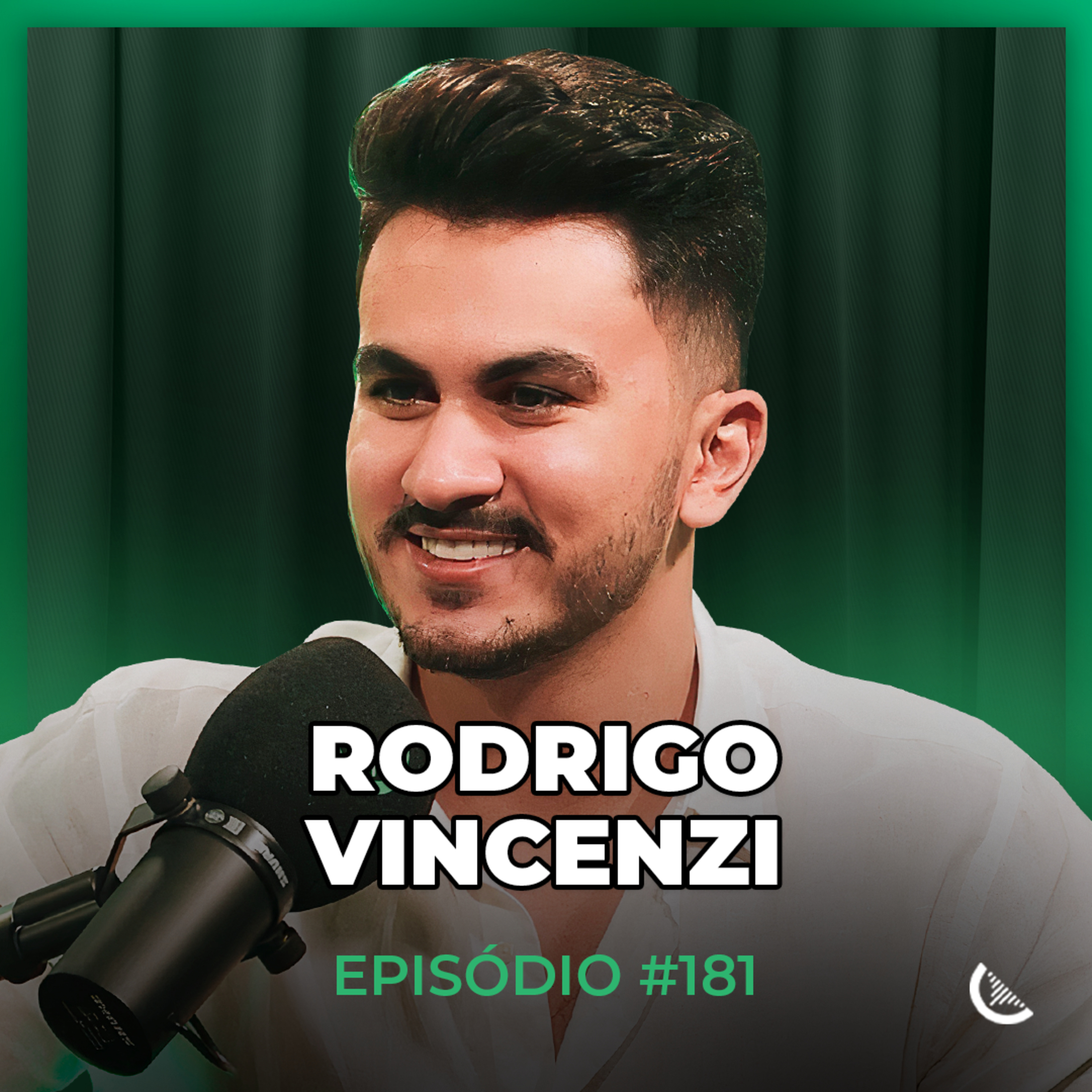 Ele Faturou R$12 Milhões Ensinando A Ter Uma Agência Profissional | Rodrigo Vincenzi - Kiwicast #181 episode artwork
