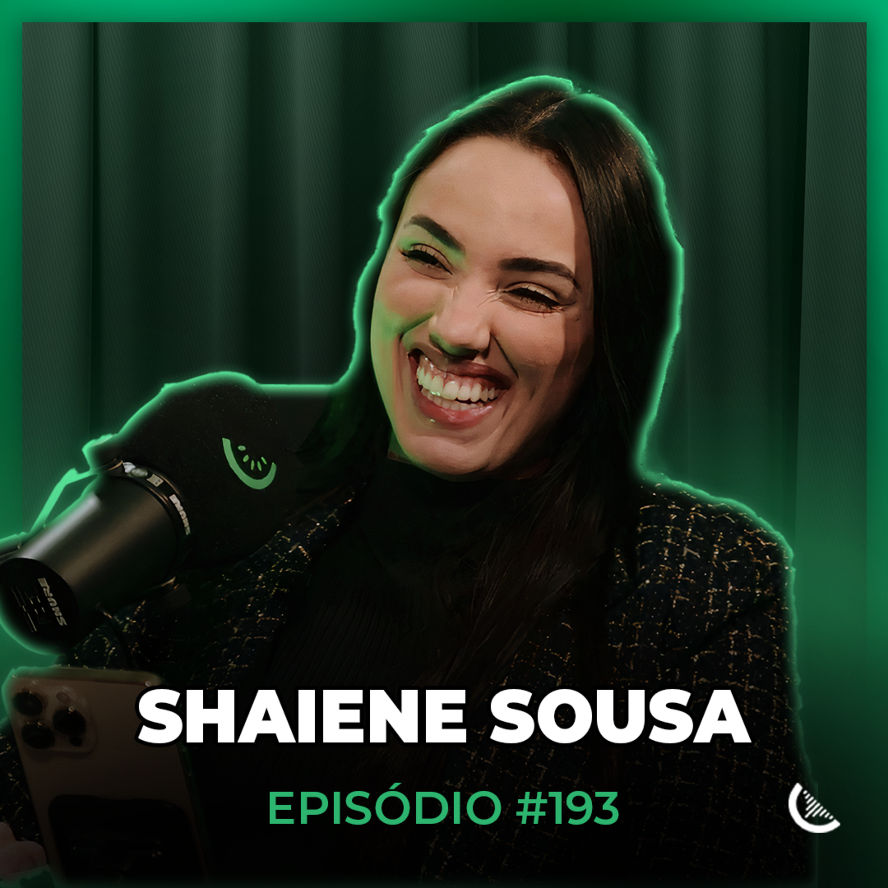 Ela Fez Mais De R$2 Milhões Em Apenas 2 Anos De Marketing Digital | Shaiene Sousa - Kiwicast #193 episode artwork