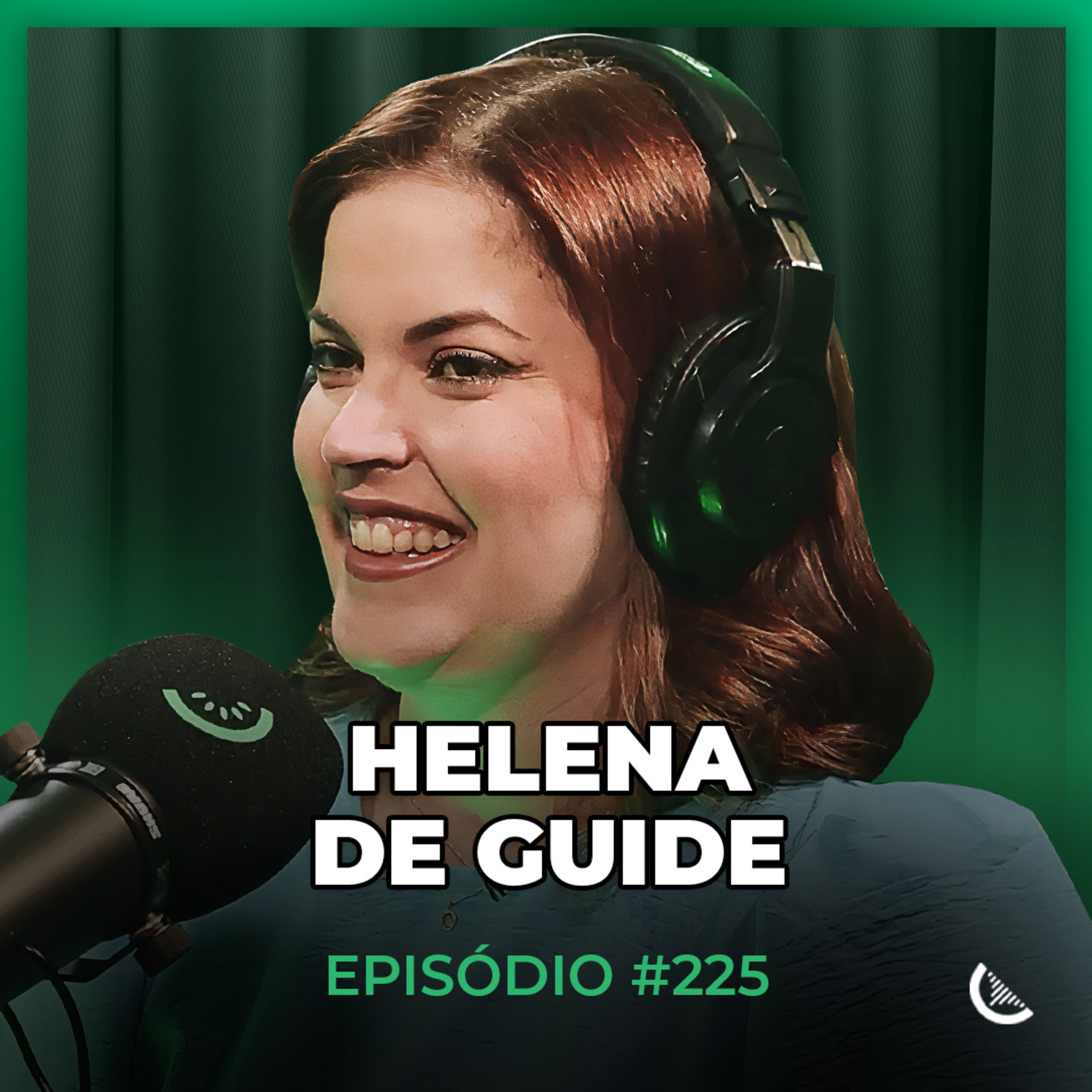 Ela Gerou Mais De R$70 Milhões Com Copywriting | Helena de Guide - Kiwicast #225 episode artwork