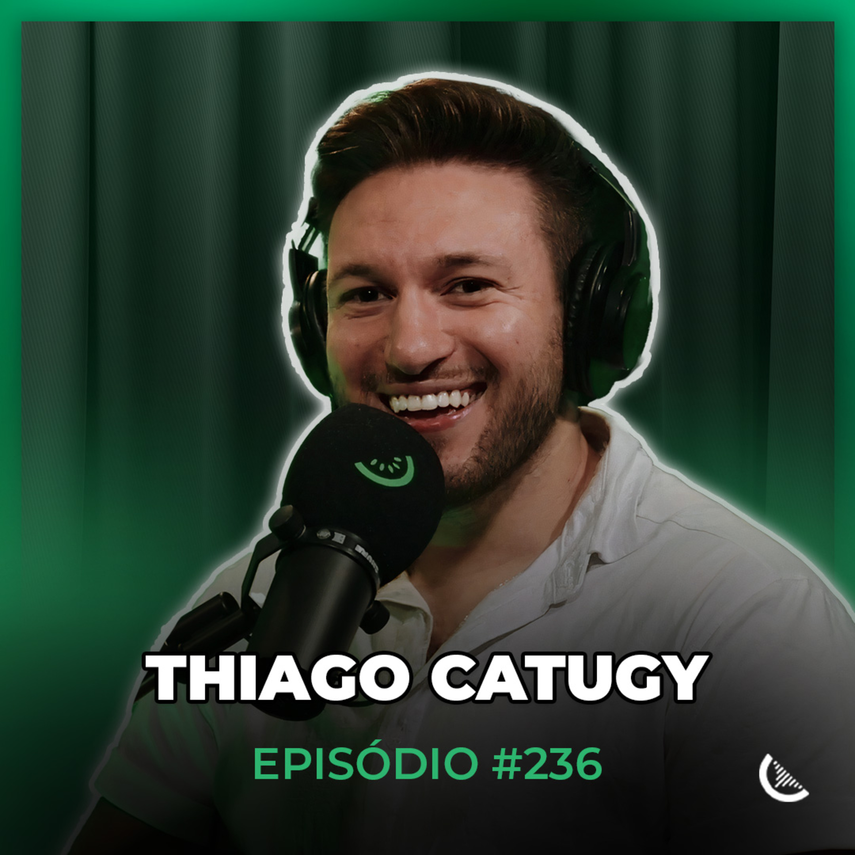 Ele Fez Mais De R$5 Milhões Ensinando Sobre Milhas | Thiago Catugy - Kiwicast #236 episode artwork