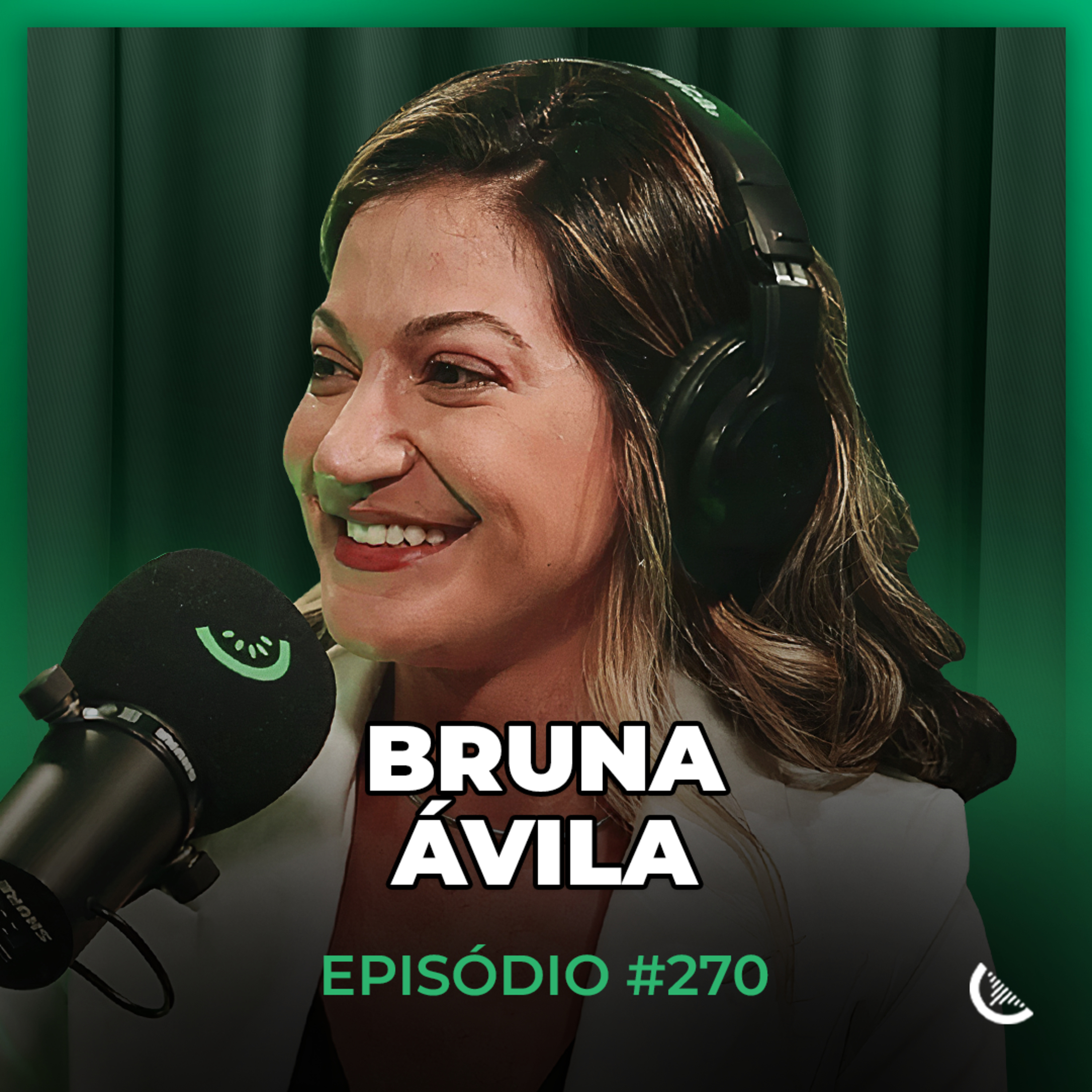 Estrategista Digital Ensinou Os Métodos Que Geraram R$4 Milhões | Bruna Ávila - Kiwicast #270 episode artwork