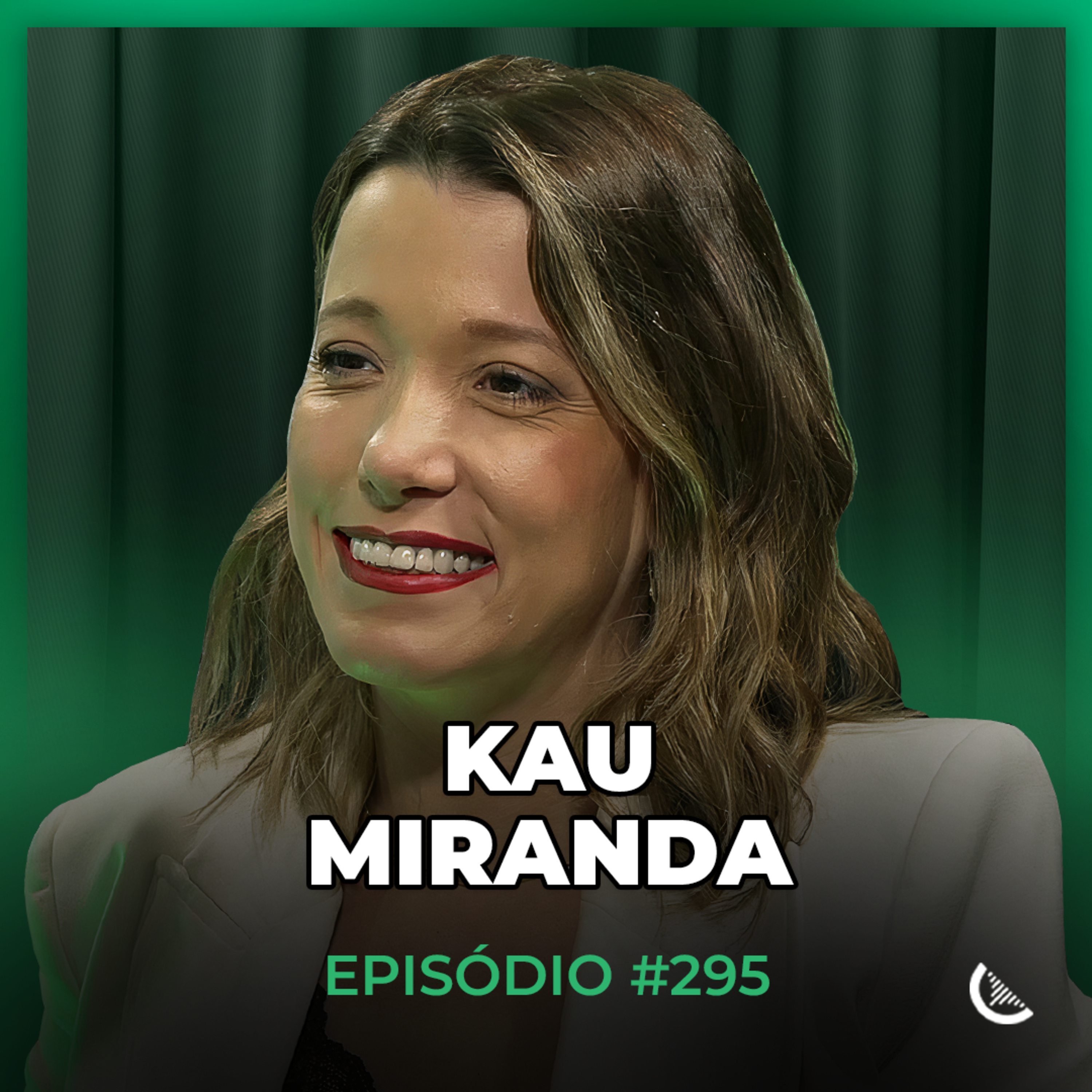 Como Utilizar As Neurovendas Para Faturar Muito No Digital | Kau Miranda - Kiwicast #295 episode artwork