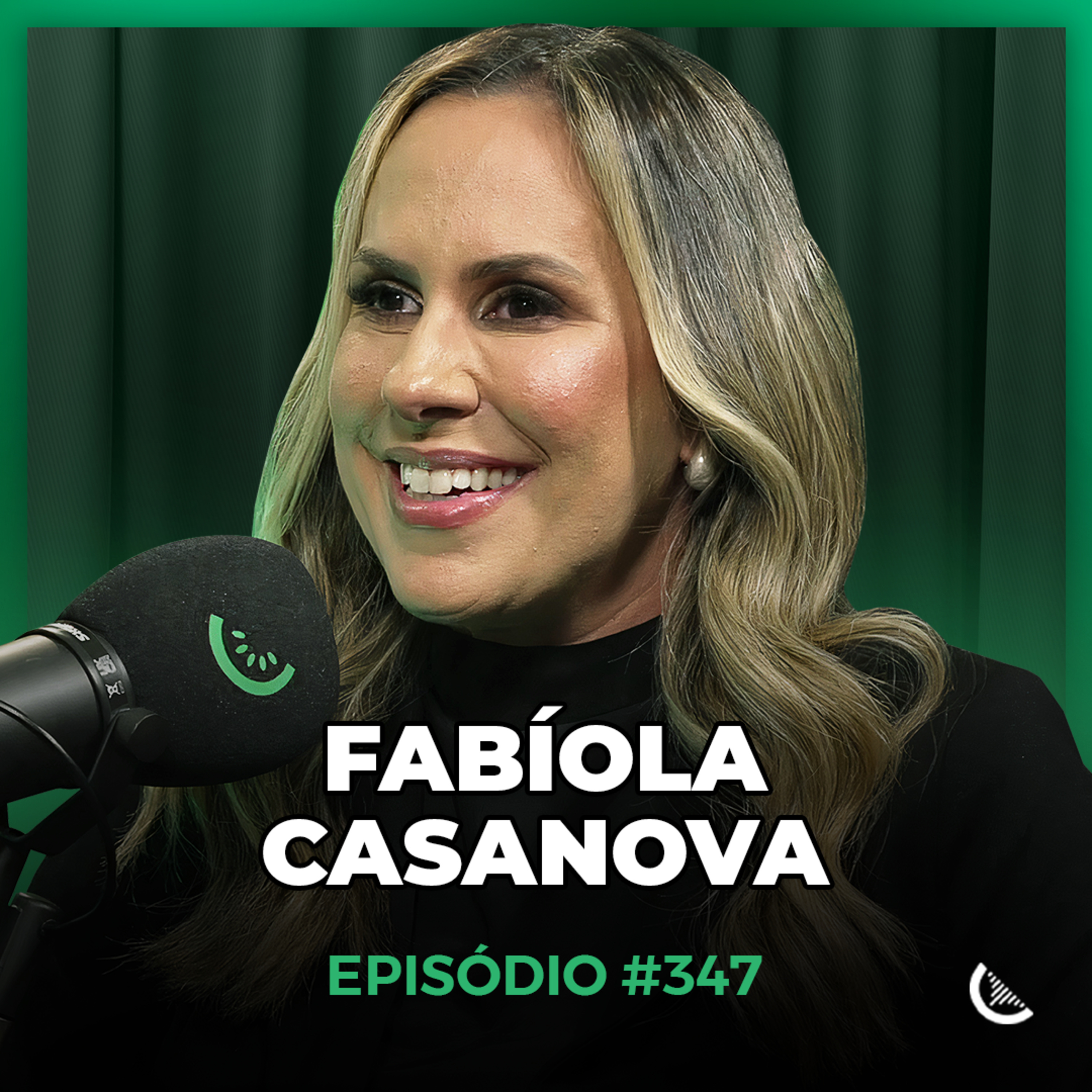 Ela Te Ensina Como Escalar Vendas Usando Automações | Fabiola Casanova - Kiwicast #347 episode artwork