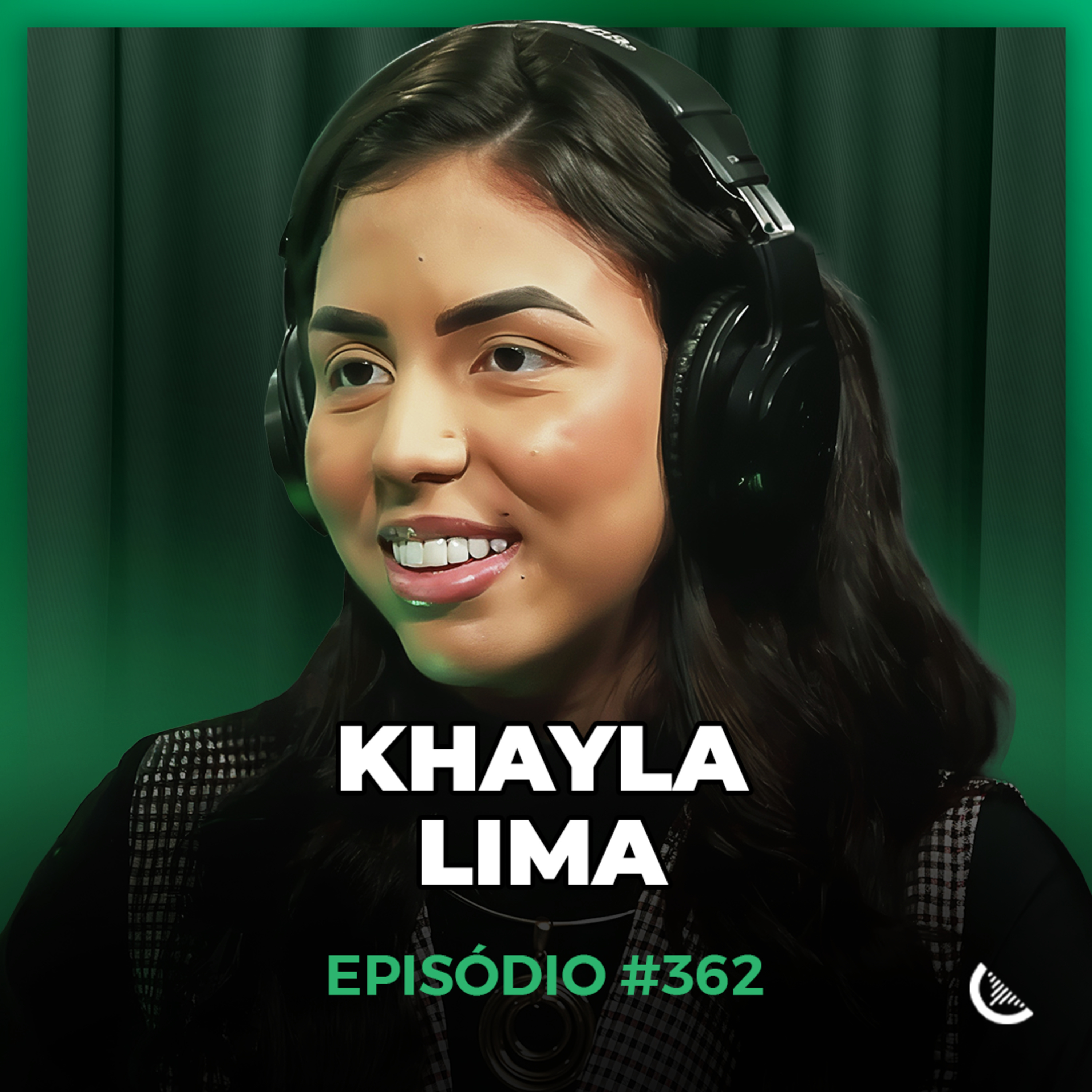 Aprenda A Faturar Milhões Com Vendas No WhatsApp | Khayla Lima - Kiwicast #362 episode artwork