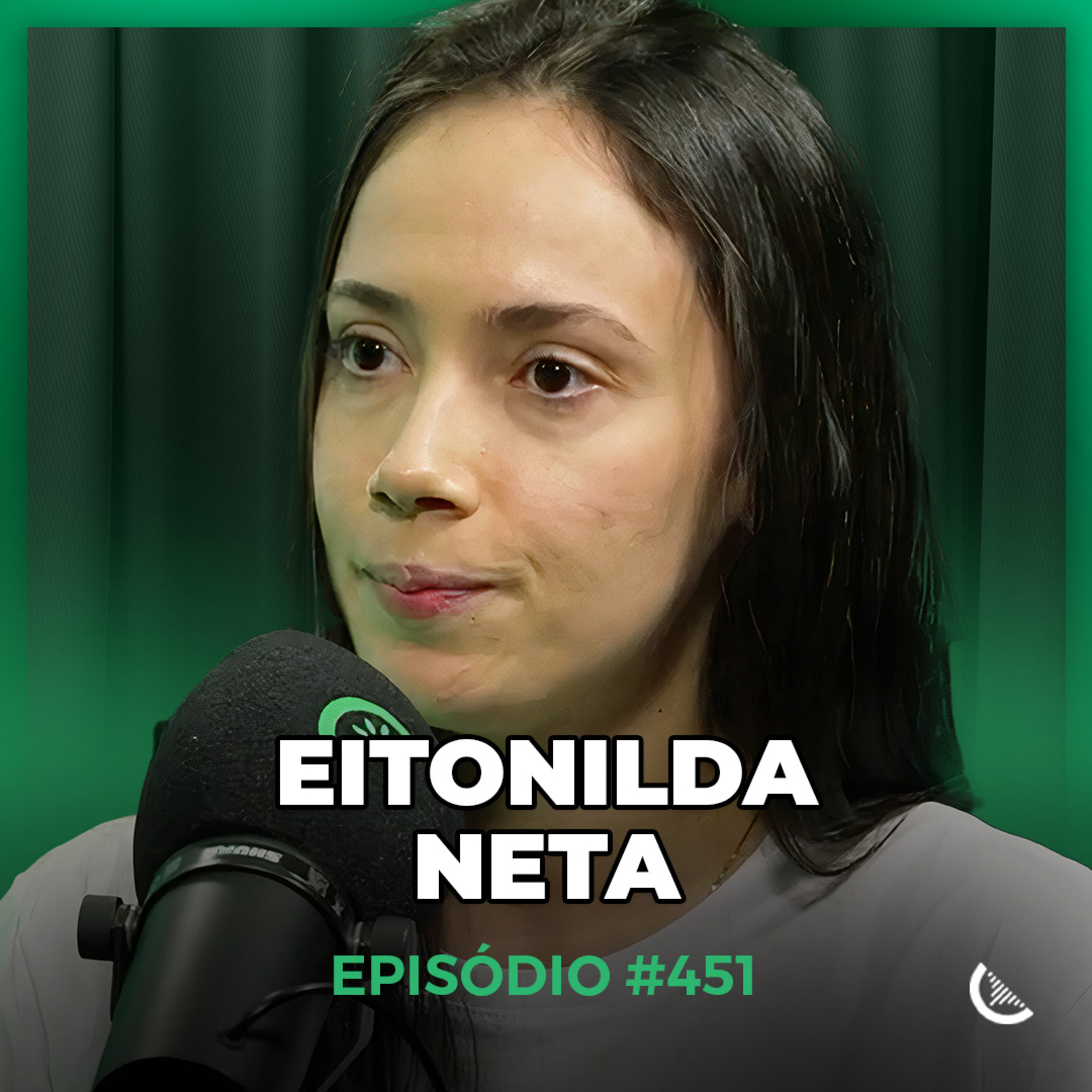 Ela Já Faturou R$ 3 Milhões Com Vendas Orgânicas No Digital | Eitonilda Neta - Kiwicast #451 episode artwork