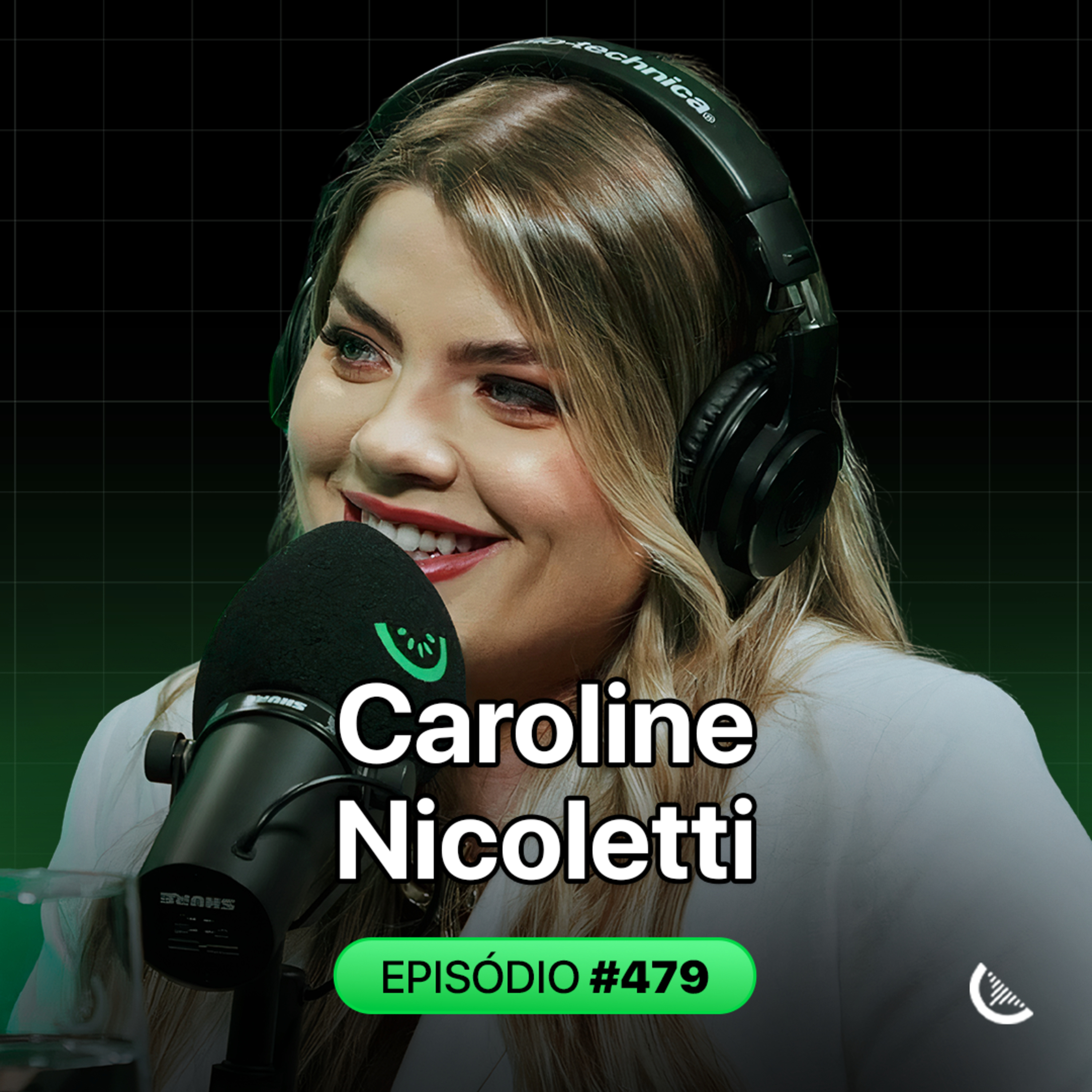 Ela Construiu um Negócio Lucrativo com Extensão de Cílios | Caroline Nicoletti - Kiwicast #479 episode artwork