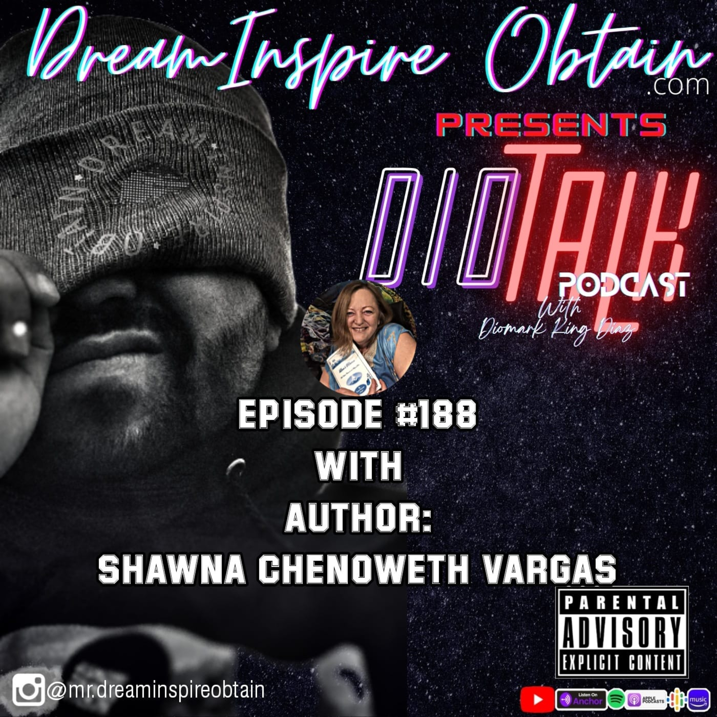 DIOTALK PODCAST EPISODE #188 WITH AUTHOR SHAWNA VARGAS. episode artwork