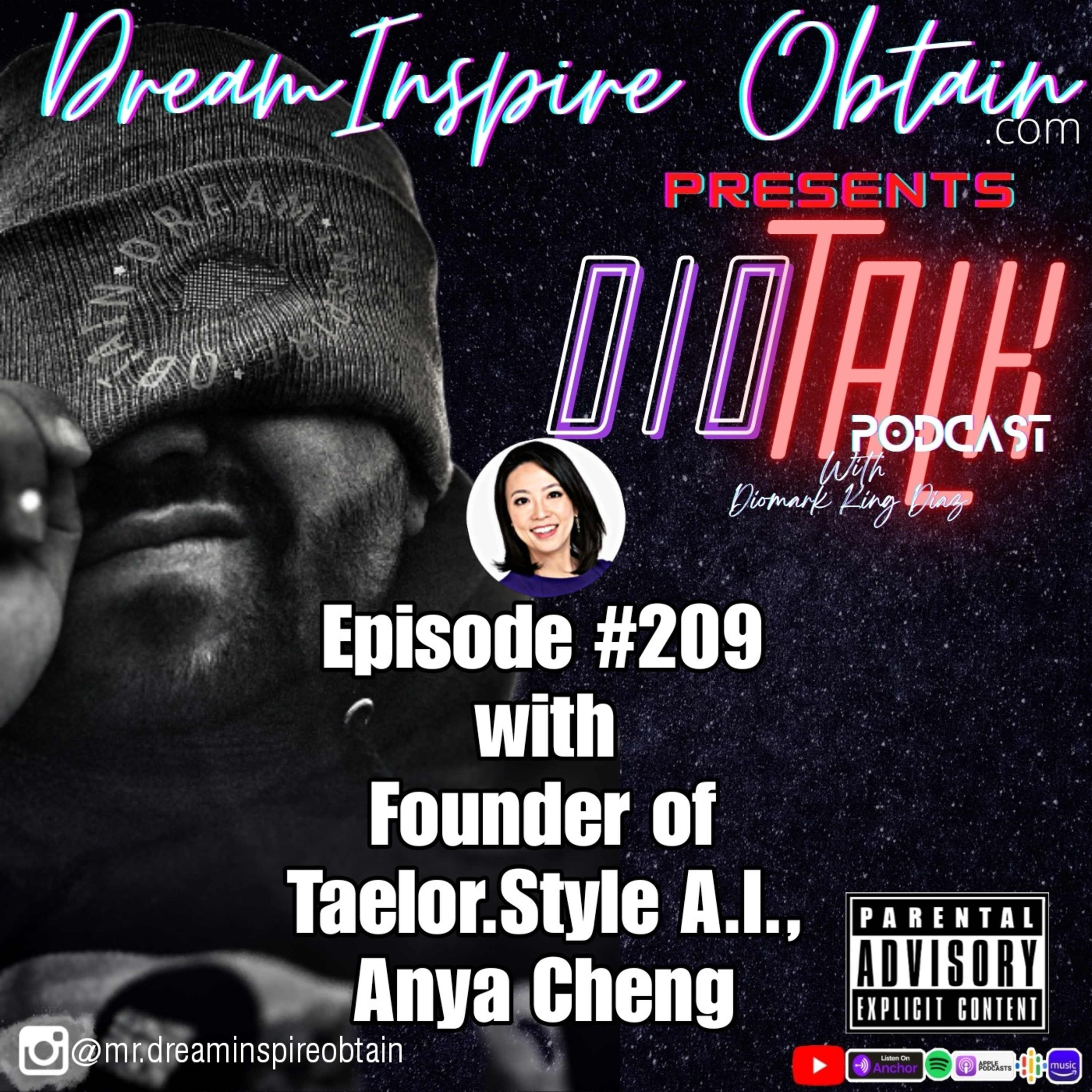 DIOTALK Episode #209 with Founder of Taelor. Style A.I., Anya Cheng episode artwork