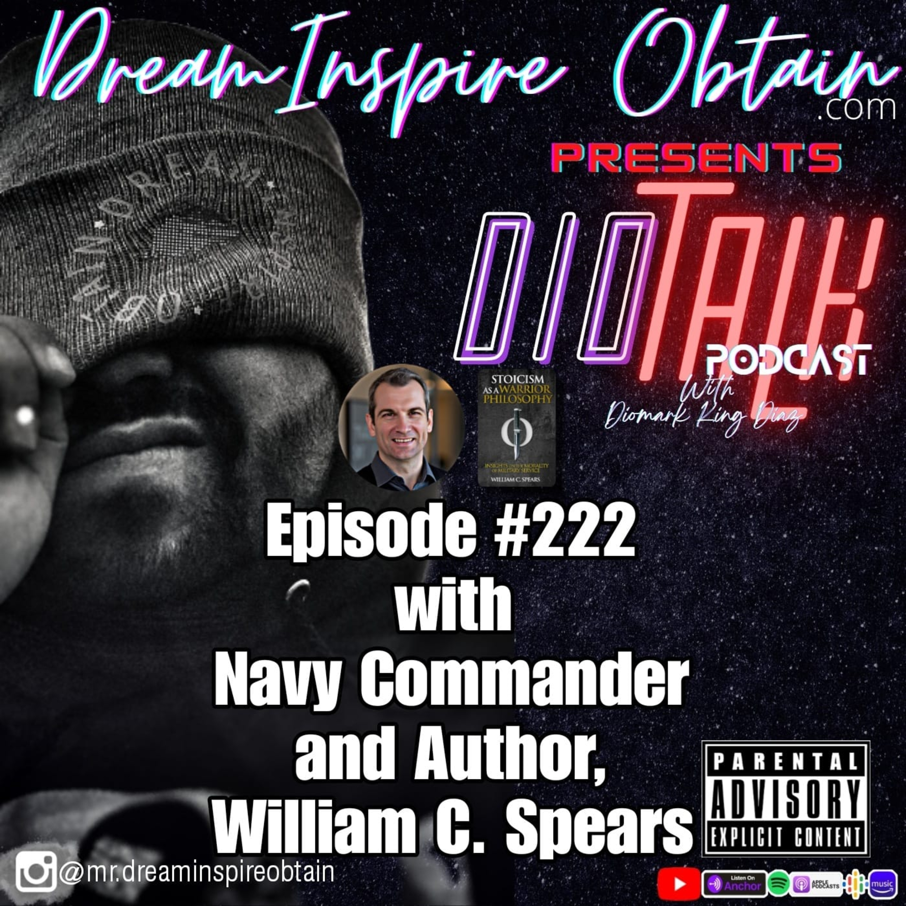 DIOTALK Episode #222 with Navy Commander and Author, William C. Spears. episode artwork