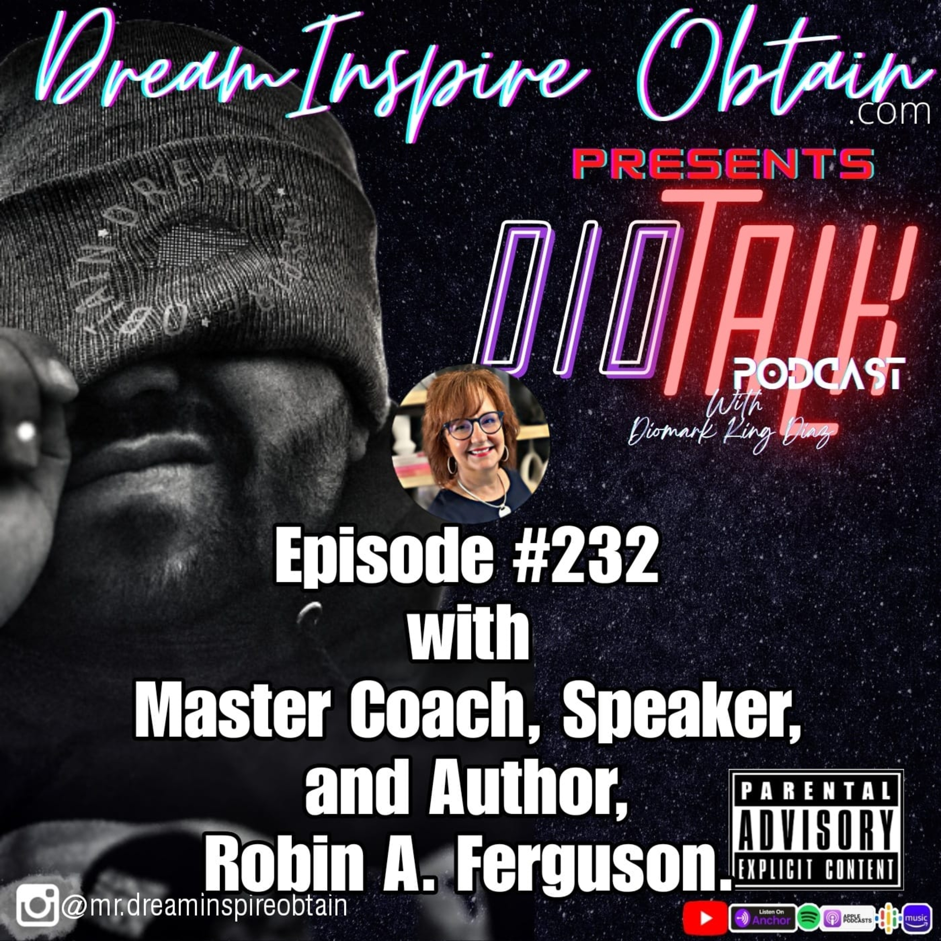 DIOTALK Episode #232 with Master Coach, Speaker, and Author, Robin A. Ferguson. episode artwork