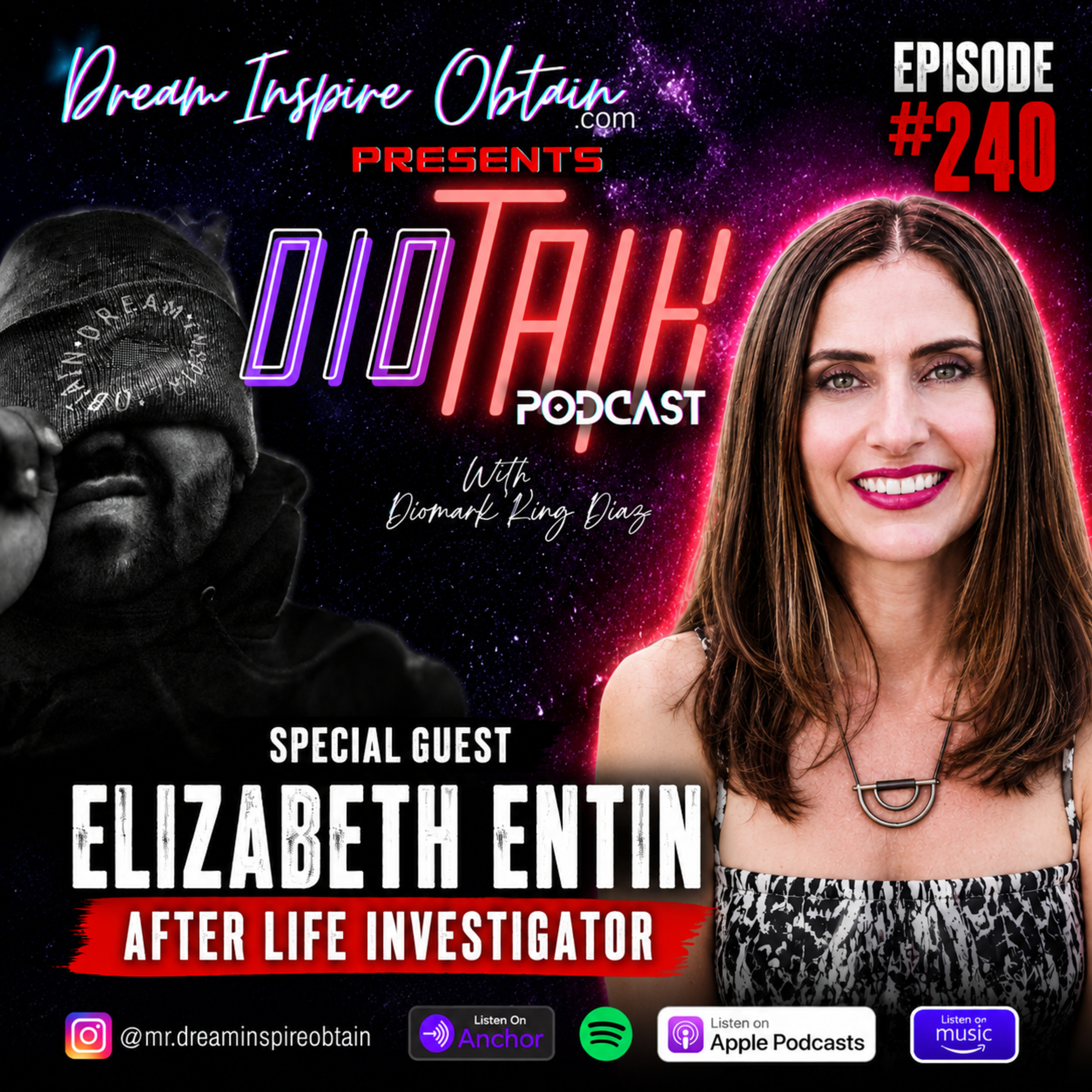 DIOTALK Episode #240 with After Life Investigator, Elizabeth Entin. episode artwork