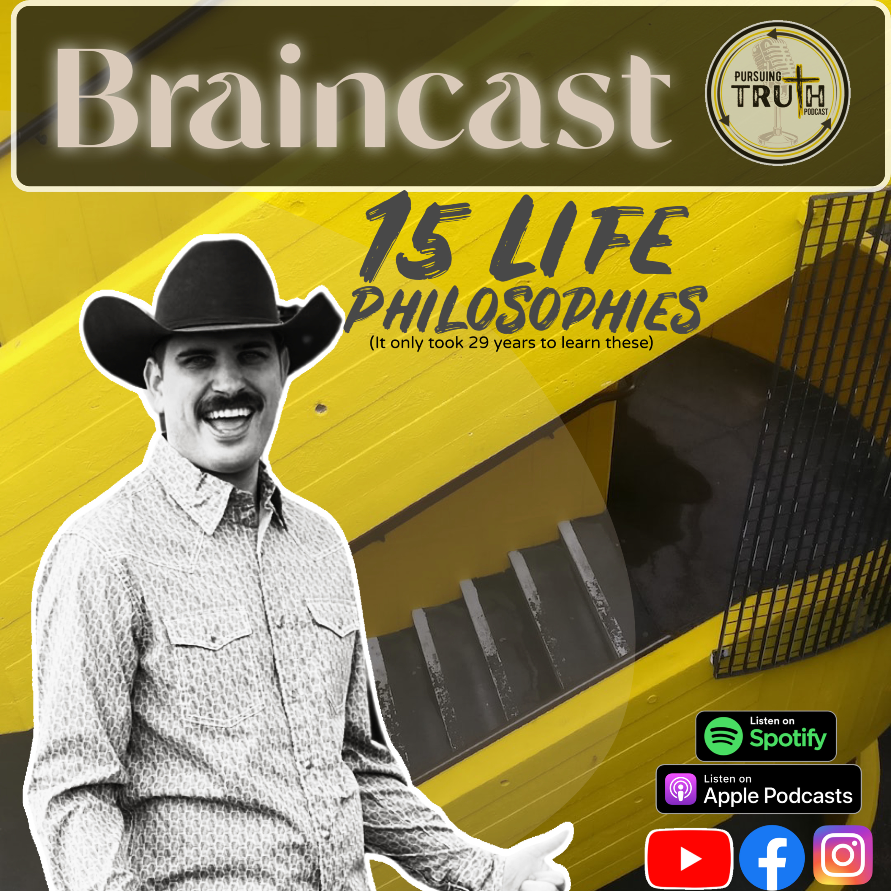 97. 15 Life Philosophies | Braincast