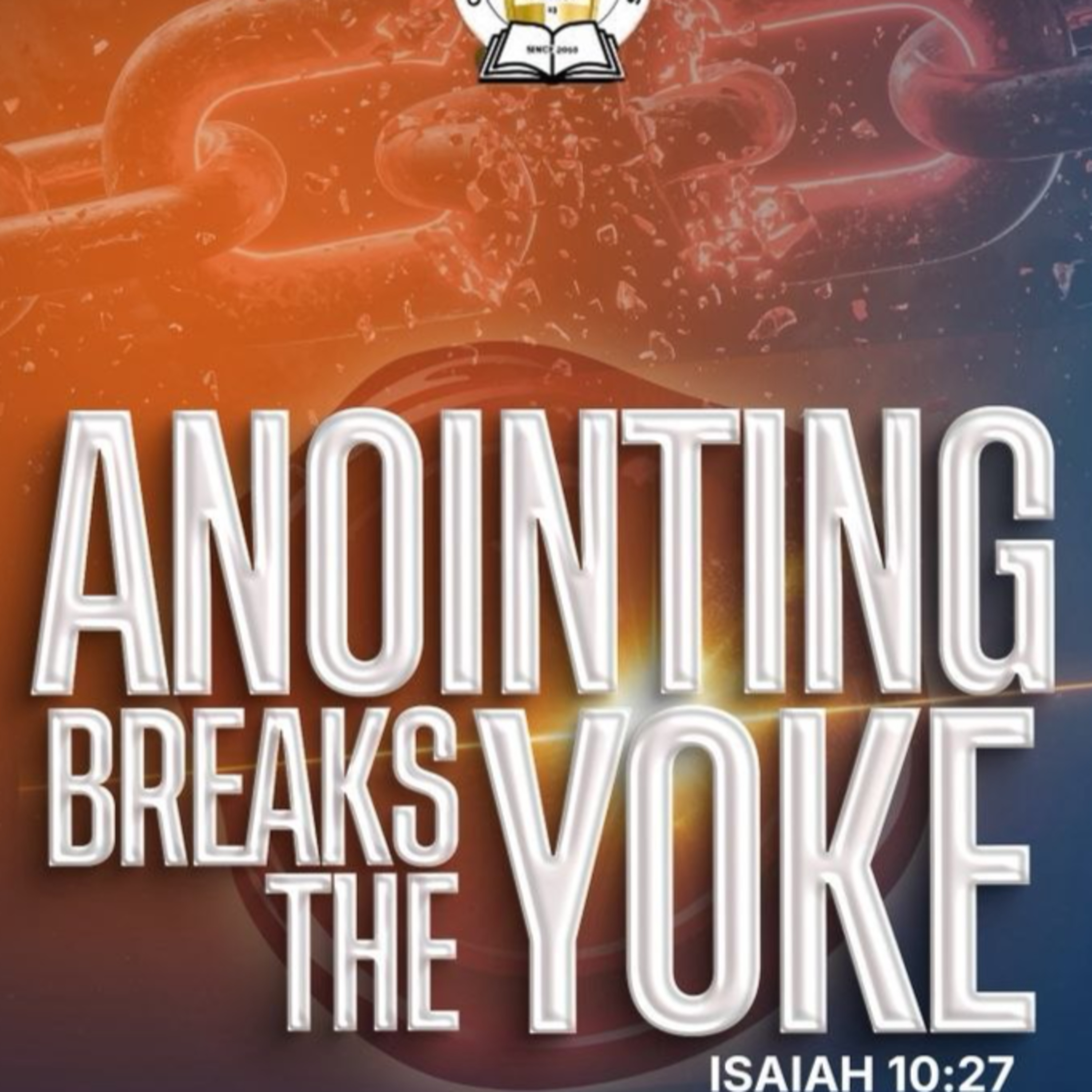 THE ANOINTING BREAKS THE YOKE PRAYER FOR CULTURAL, GENERATIONAL & BLOODLINE TAGS episode artwork