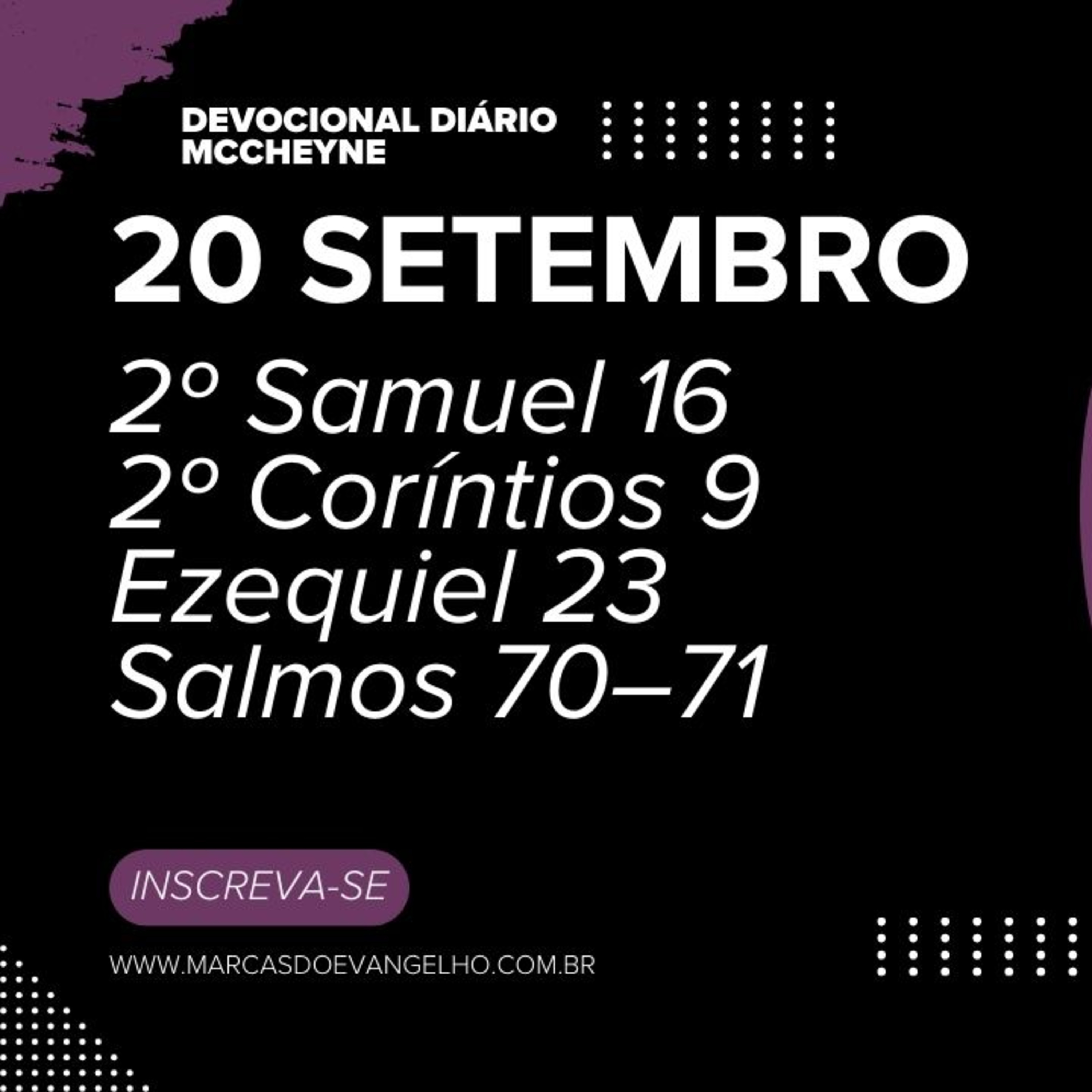 20 SETEMBRO - 2º Samuel 16, 2º Coríntios 9, Ezequiel 23, Salmo 70–71 episode artwork
