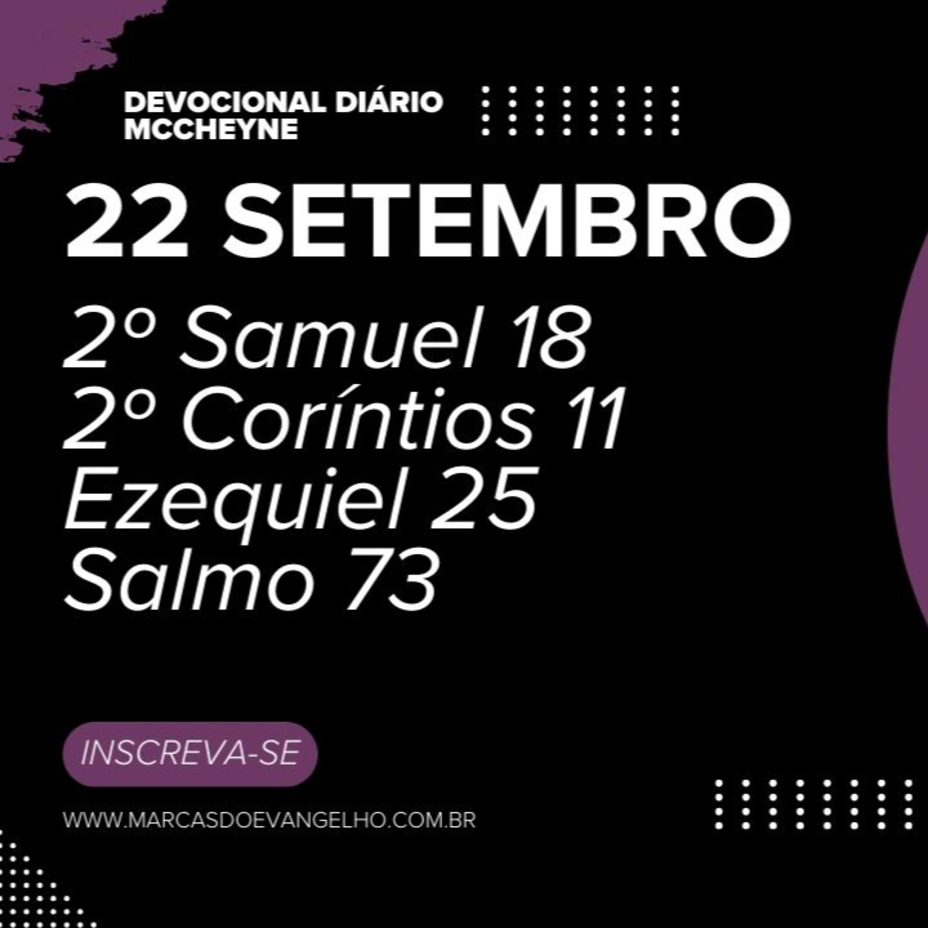 22 SETEMBRO - 2º Samuel 18, 2º Coríntios 11, Ezequiel 25, Salmo 73 episode artwork