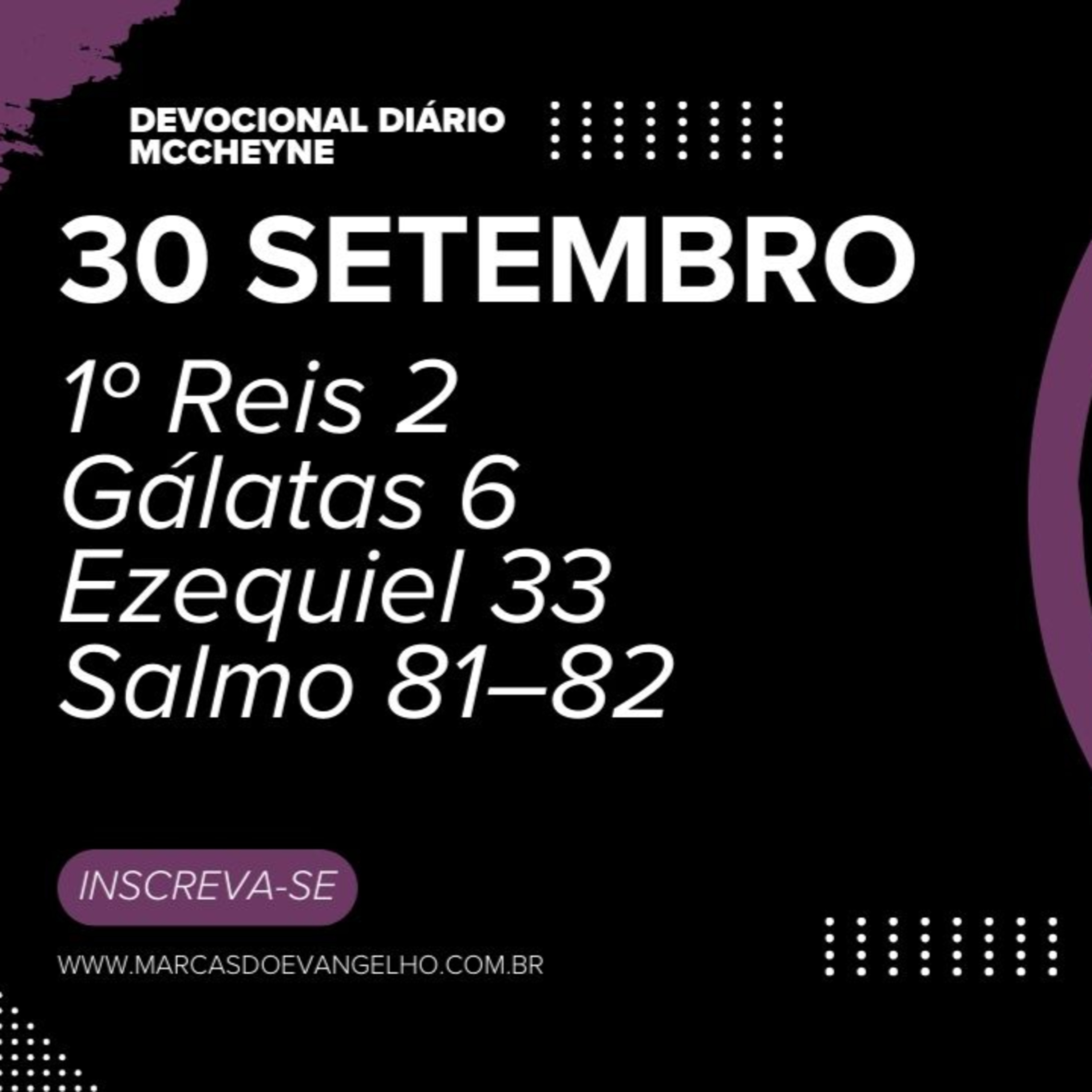 30 SETEMBRO - 1º Reis 2, Gálatas 6, Ezequiel 33, Salmo 81–82 episode artwork
