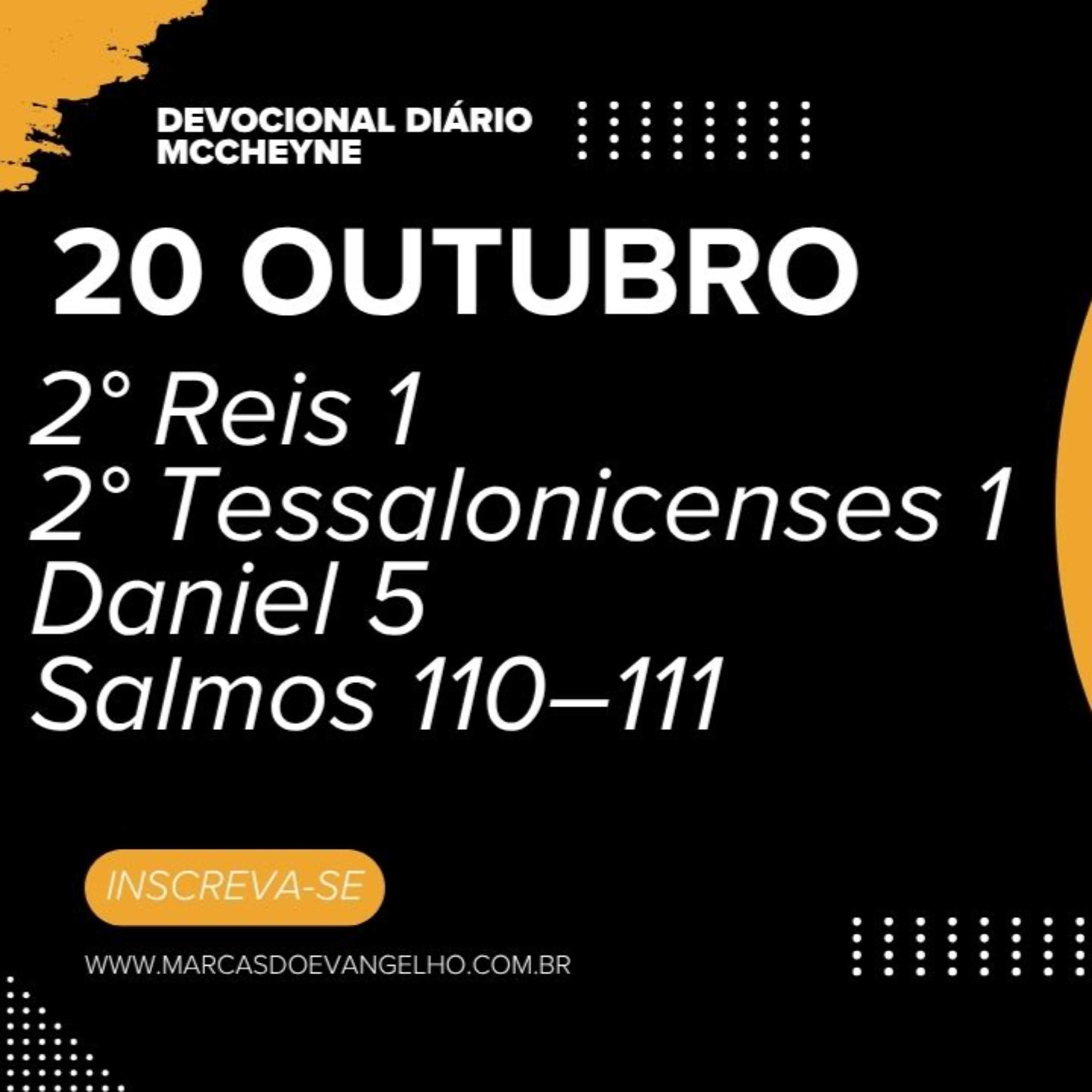 20 OUTUBRO - 2° Reis 1, 2° Tessalonicenses 1, Daniel 5, Salmo 110–111 episode artwork