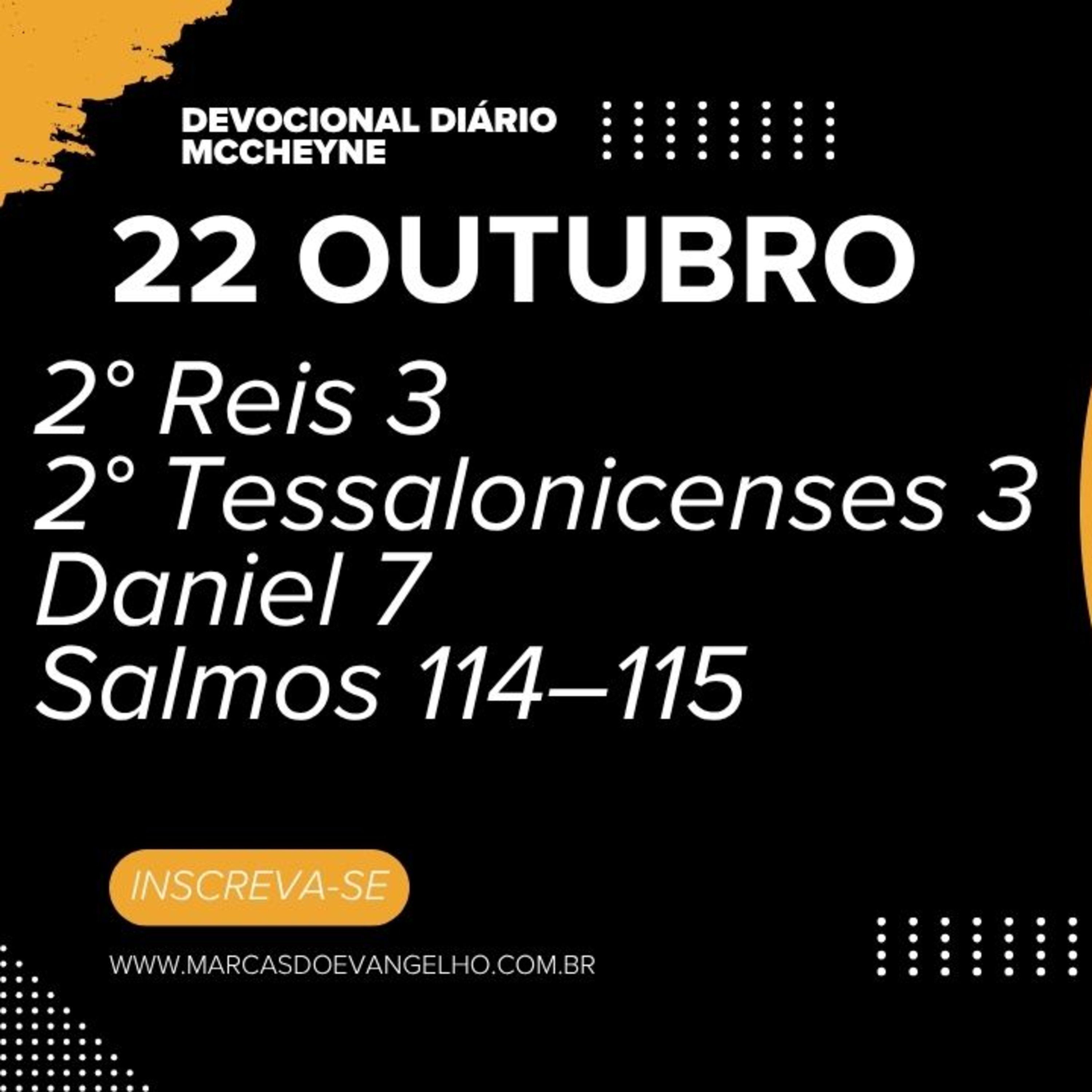 22 OUTUBRO - 2° Reis 3, 2° Tessalonicenses 3, Daniel 7, Salmo 114–115 episode artwork