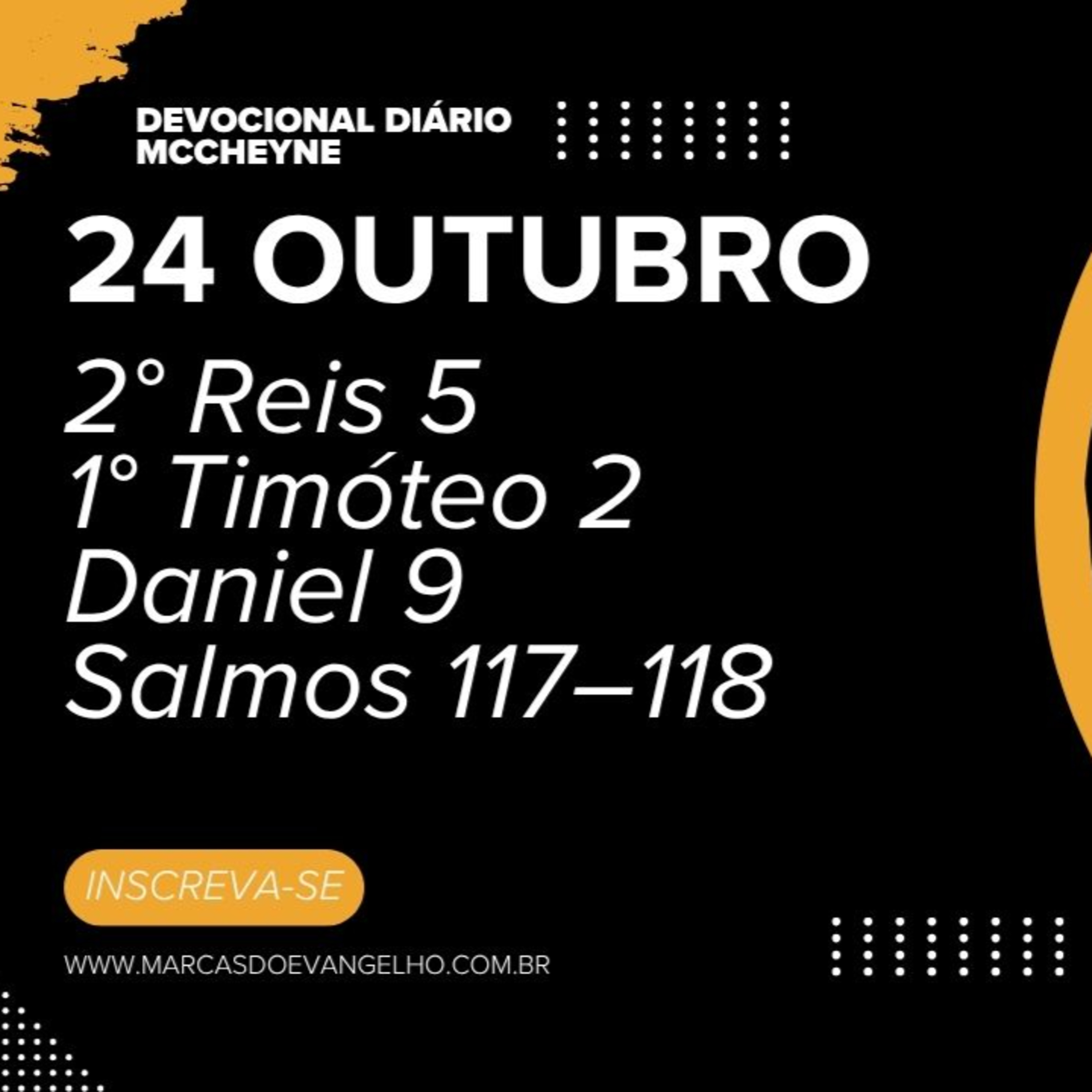 24 OUTUBRO - 2° Reis 5, 1° Timóteo 2, Daniel 9, Salmo 117–118 episode artwork