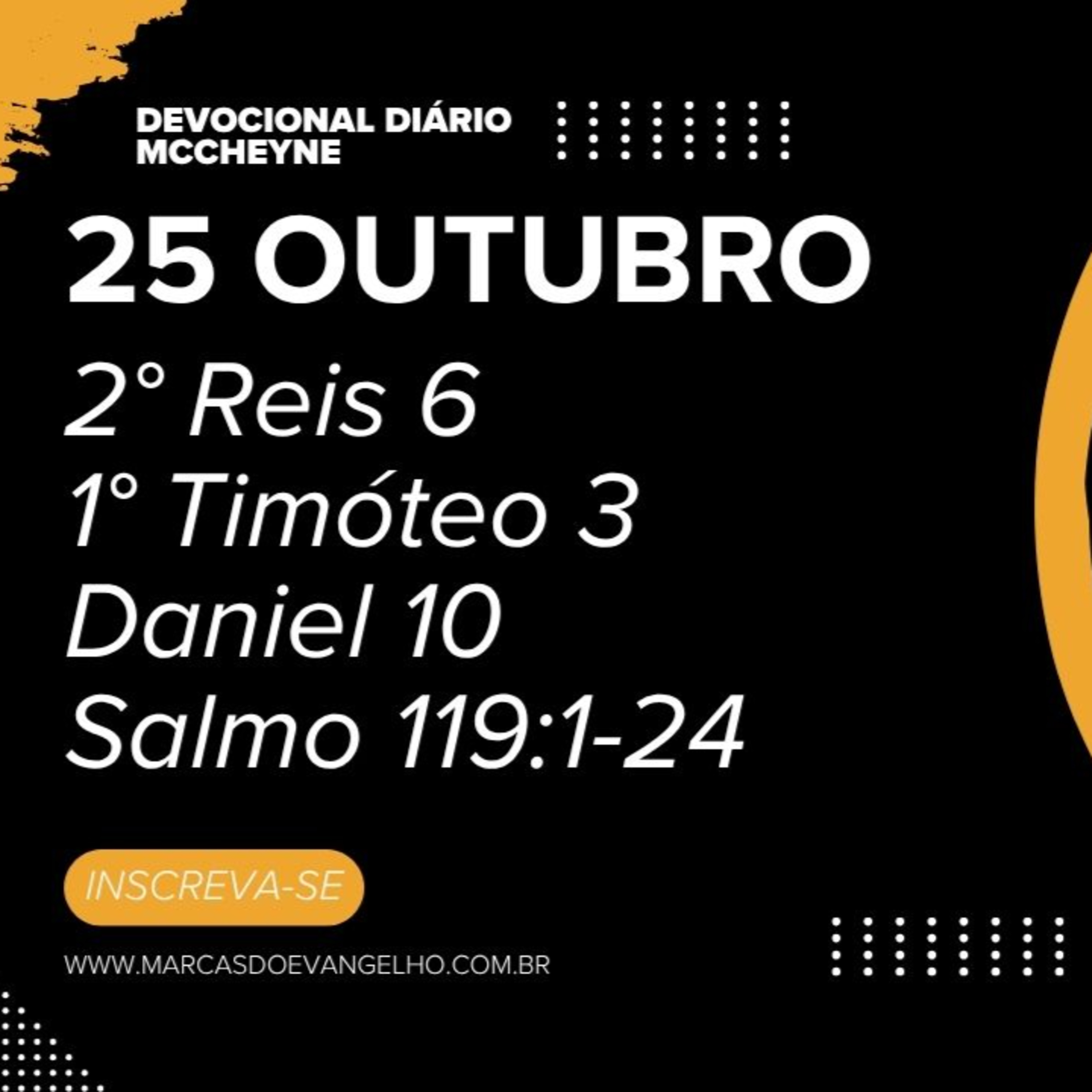 25 OUTUBRO - 2° Reis 6, 1° Timóteo 3, Daniel 10, Salmo 119:1-24 episode artwork