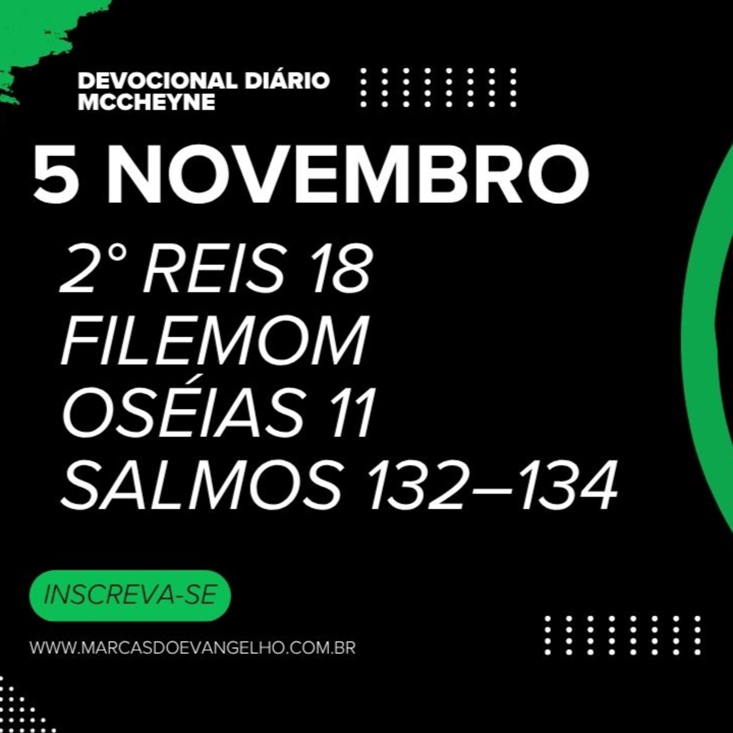 5 NOVEMBRO: 2° REIS 18, FILEMOM, OSÉIAS 11, SALMOS 132–134 episode artwork