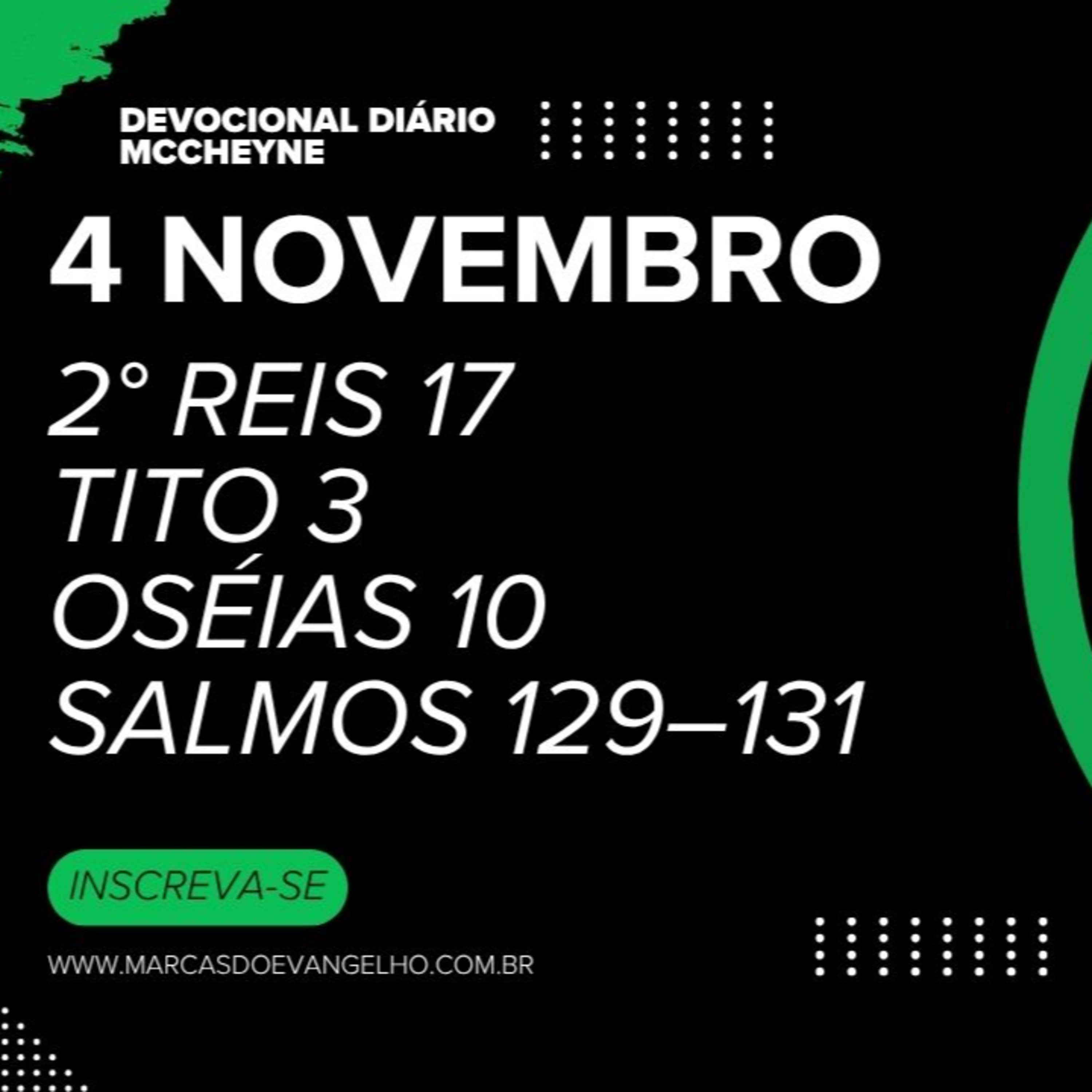 4 NOVEMBRO - 2° REIS 17, TITO 3, OSÉIAS 10, SALMOS 129–131 episode artwork