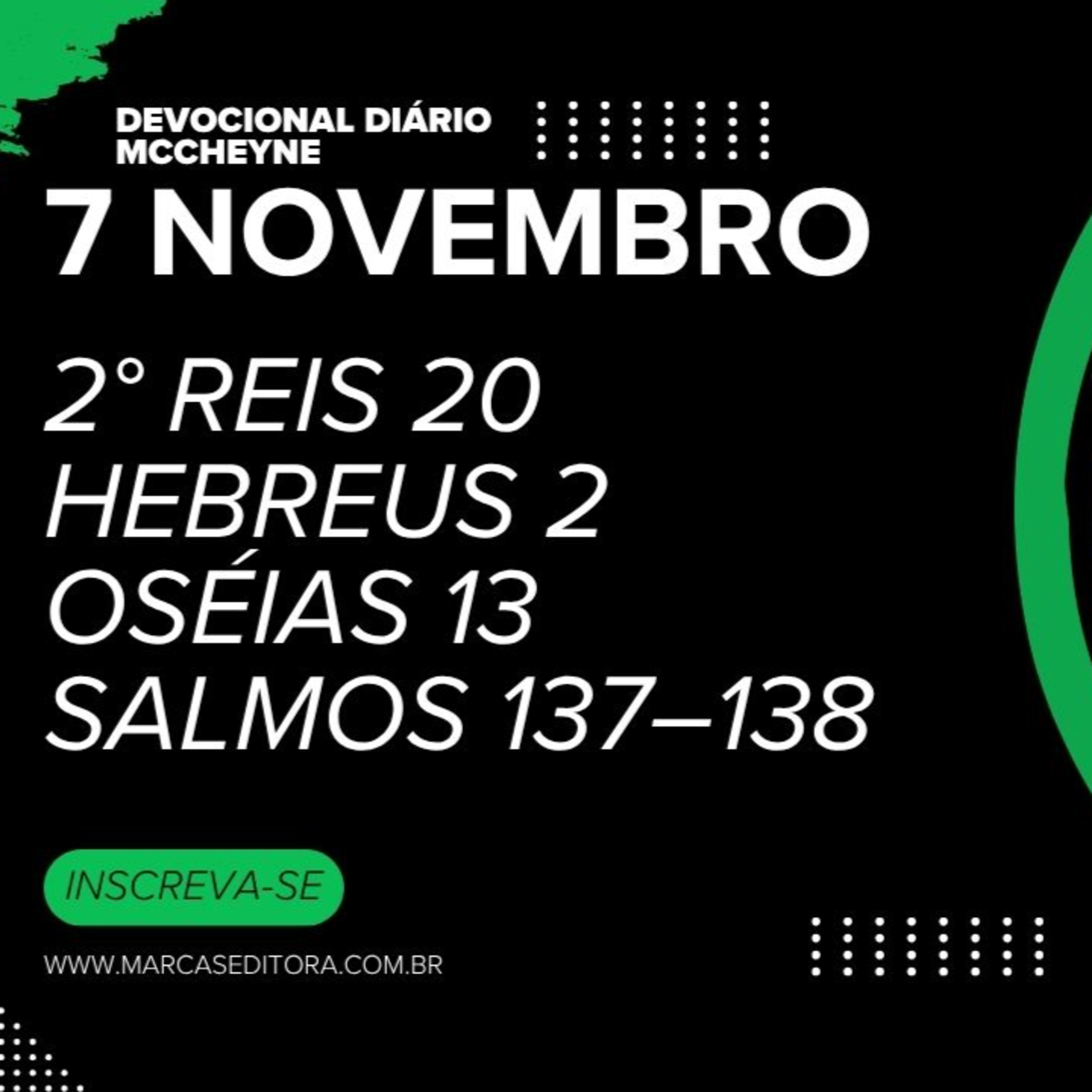 7 NOVEMBRO: 2° REIS 20, HEBREUS 2, OSÉIAS 13, SALMOS 137–138 episode artwork