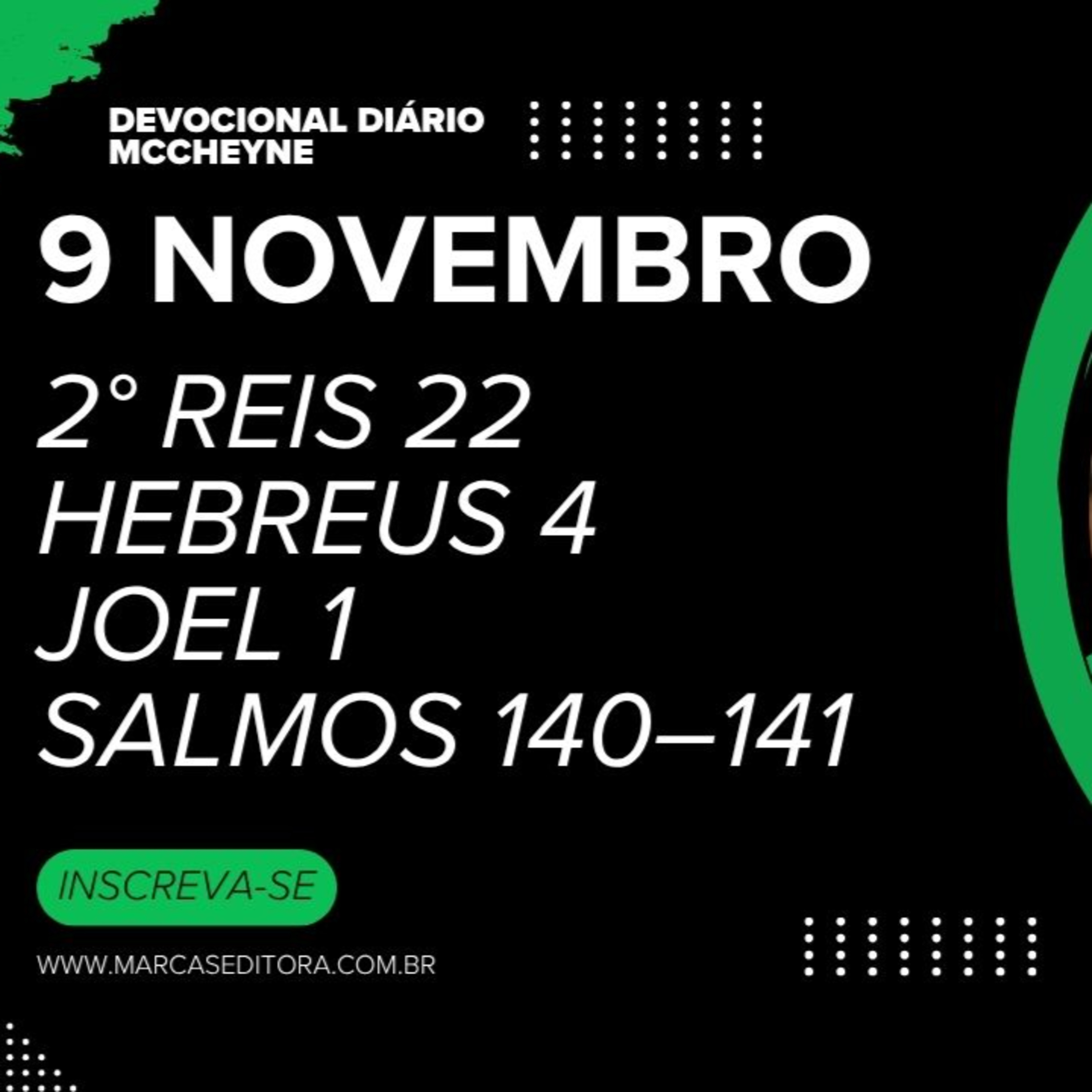9 NOVEMBRO: 2° REIS 22, HEBREUS 4, JOEL 1, SALMOS 140–141 episode artwork