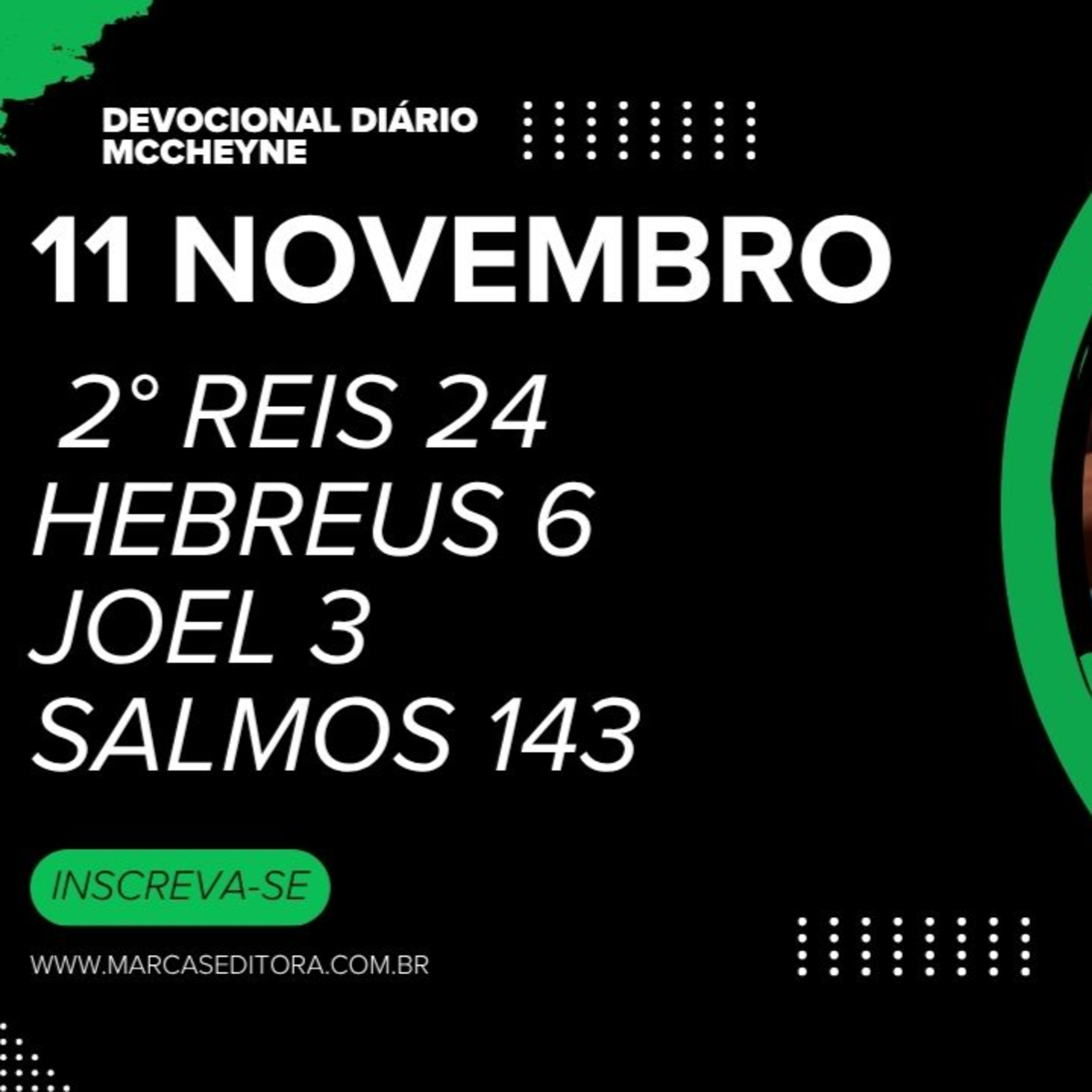 11 NOVEMBRO - 2° REIS 24, HEBREUS 6, JOEL 3, SALMOS 143 episode artwork