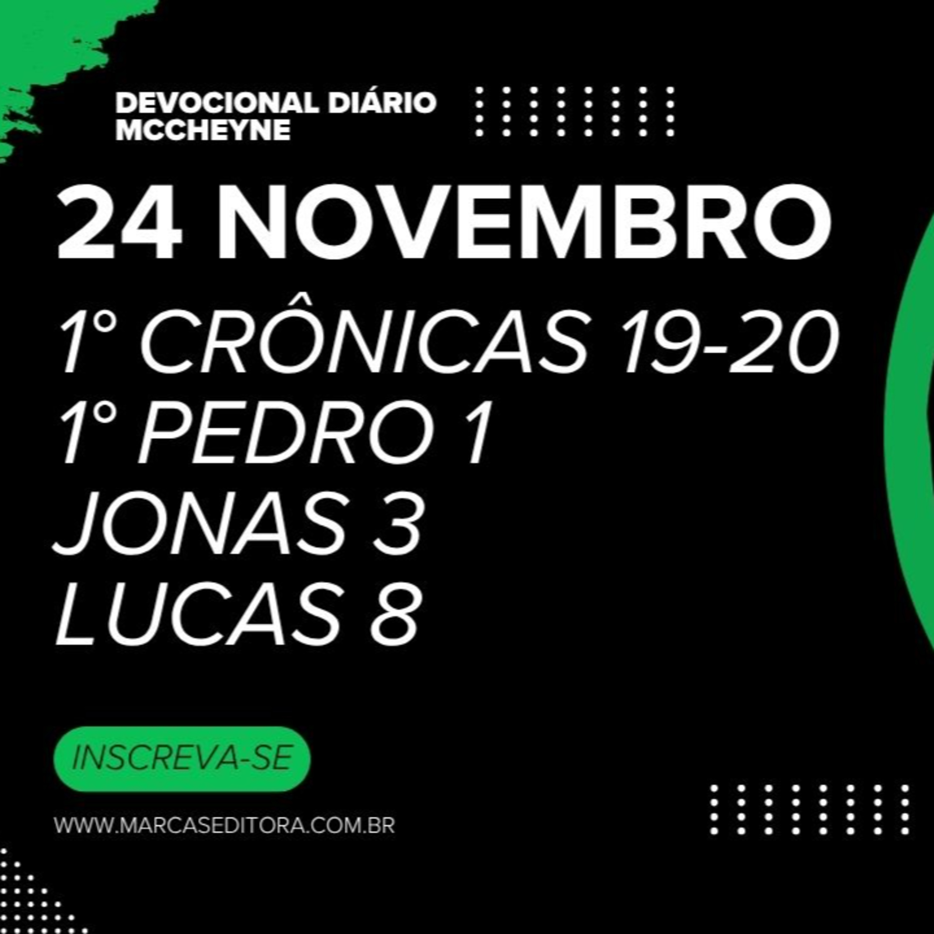 24 NOVEMBRO - 1° CRÔNICAS 19–20, 1° PEDRO 1, JONAS 3, LUCAS 8 episode artwork