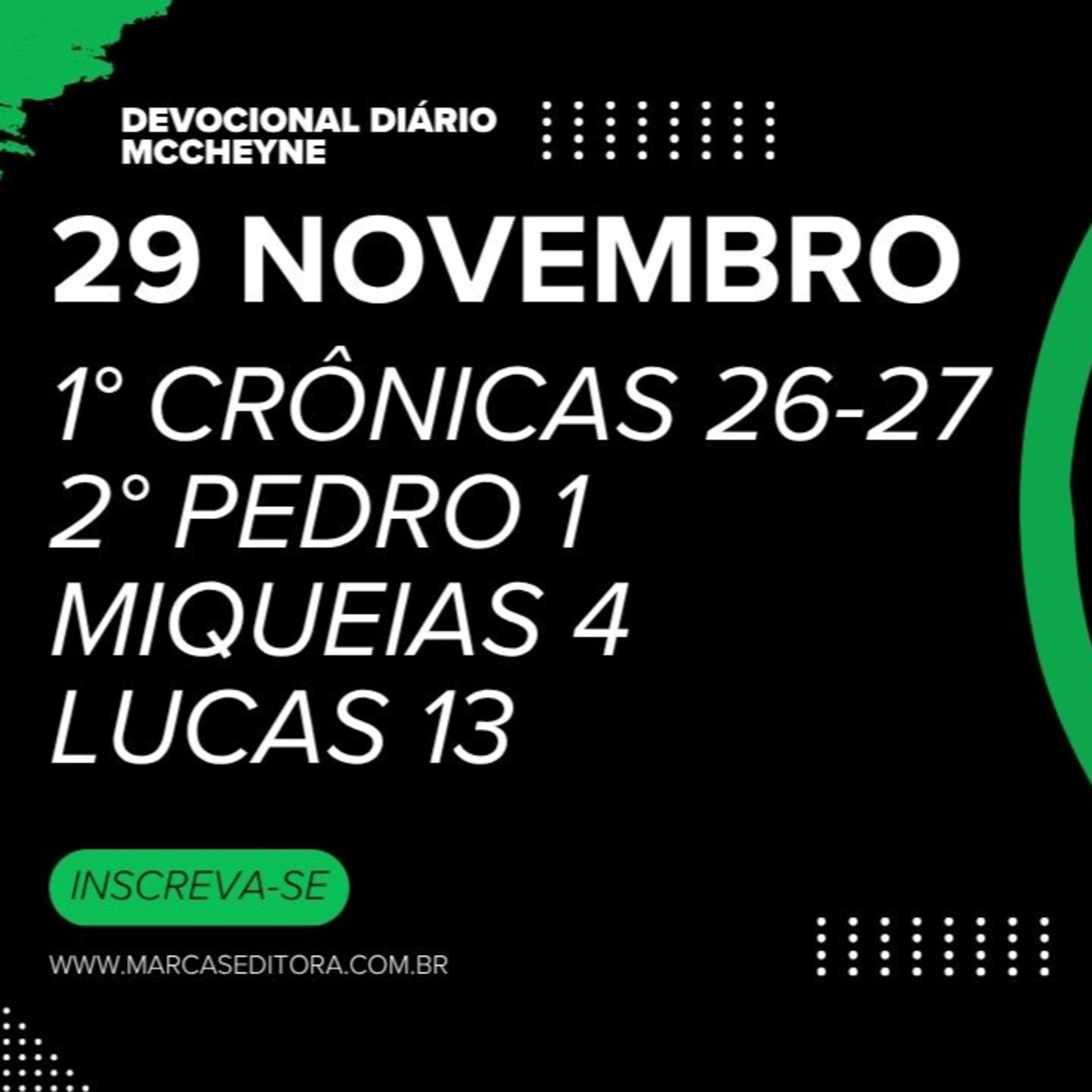 29 NOVEMBRO - 1° CRÔNICAS 26–27, 2° PEDRO 1, MIQUEIAS 4, LUCAS 13 episode artwork