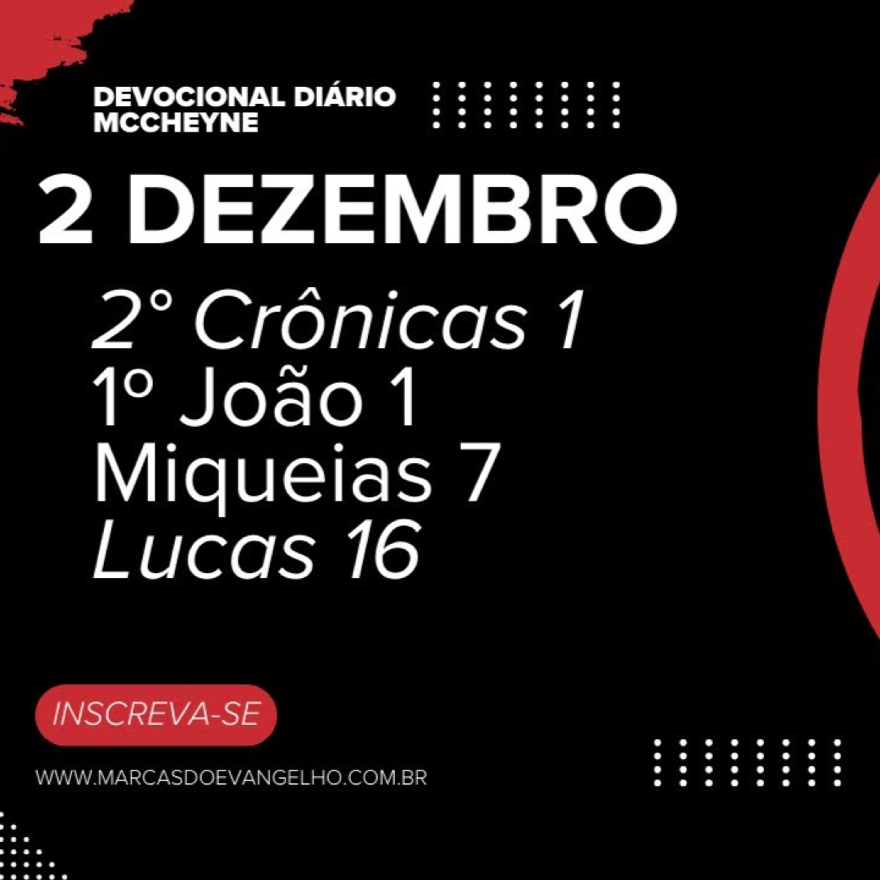 2 DEZEMBRO_ 2° CRÔNICAS 1, 1° JOÃO 1, MIQUEIAS 7, LUCAS 16 episode artwork