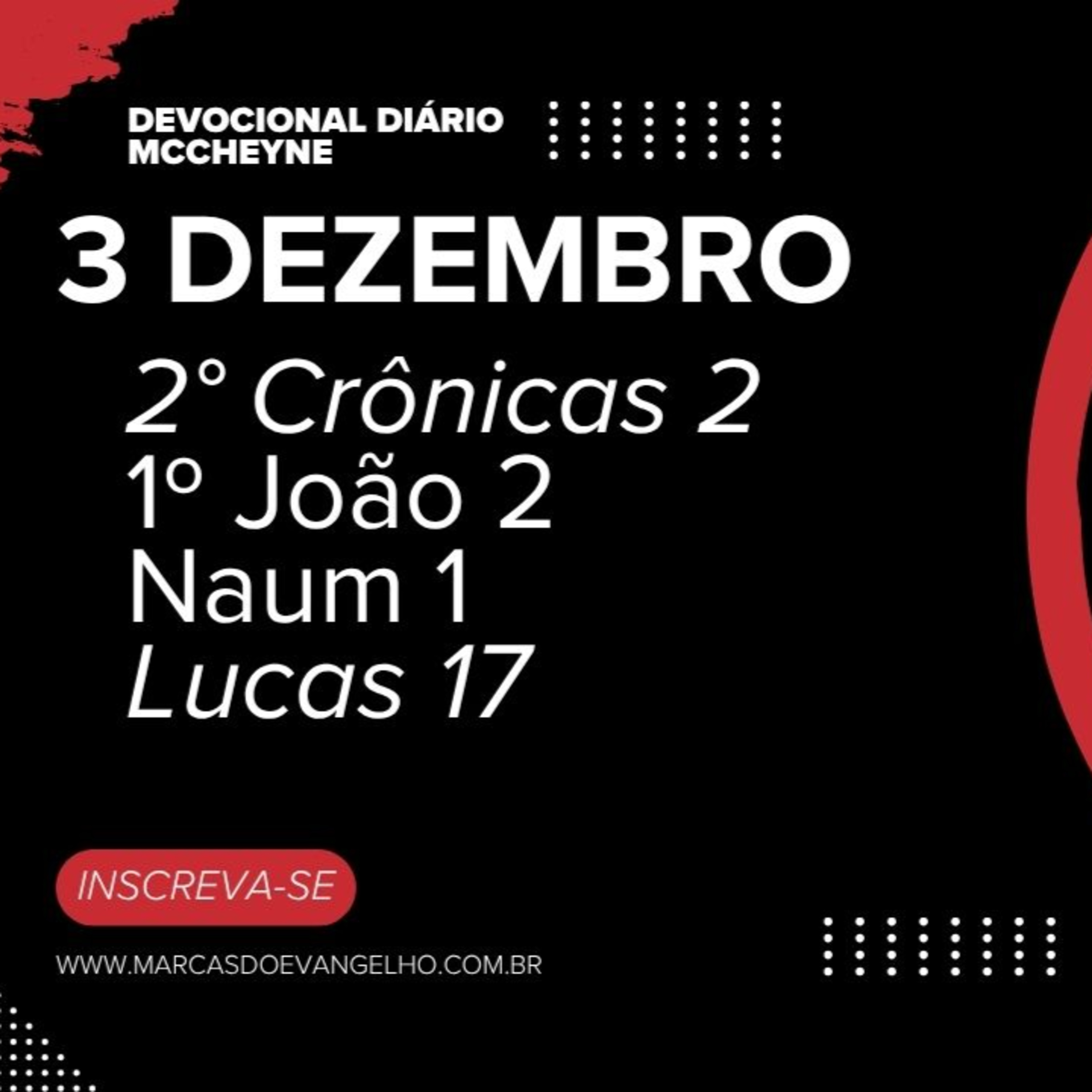 3 DEZEMBRO - 2° CRÔNICAS 2, 1° JOÃO 2, NAUM 1, LUCAS 17 episode artwork