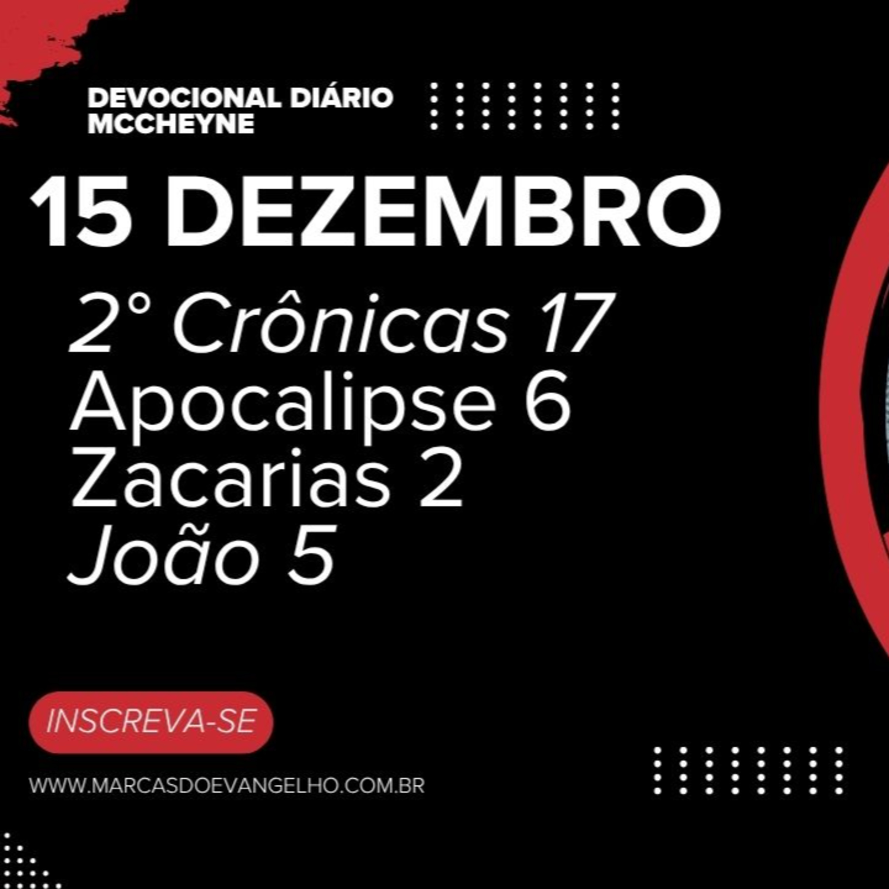 15 DEZEMBRO - 2° CRÔNICAS 17, APOCALIPSE 6, ZACARIAS 2, JOÃO 5 episode artwork
