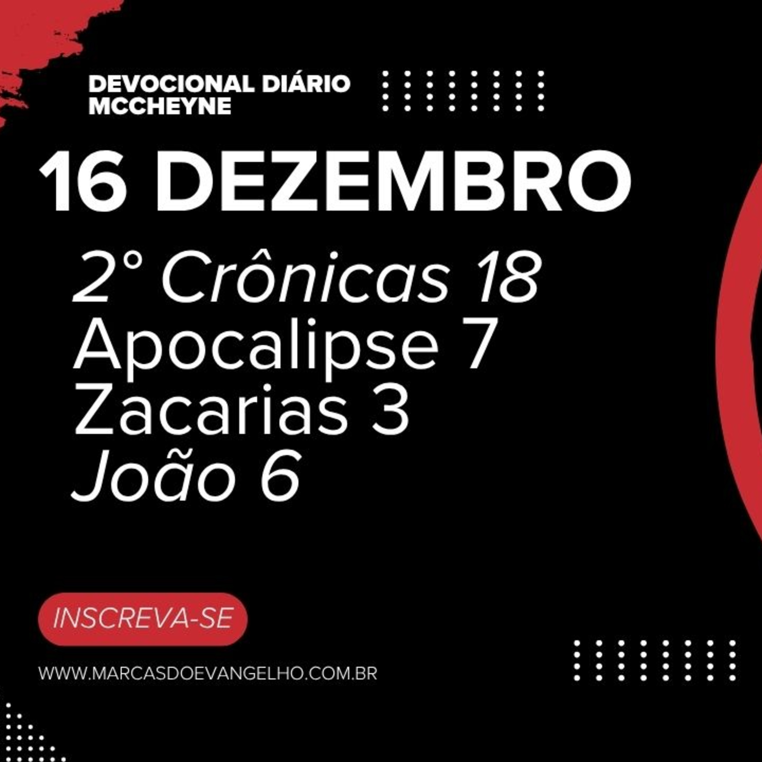 16 DEZEMBRO - 2° CRÔNICAS 18, APOCALIPSE 7, ZACARIAS 3, JOÃO 6 episode artwork