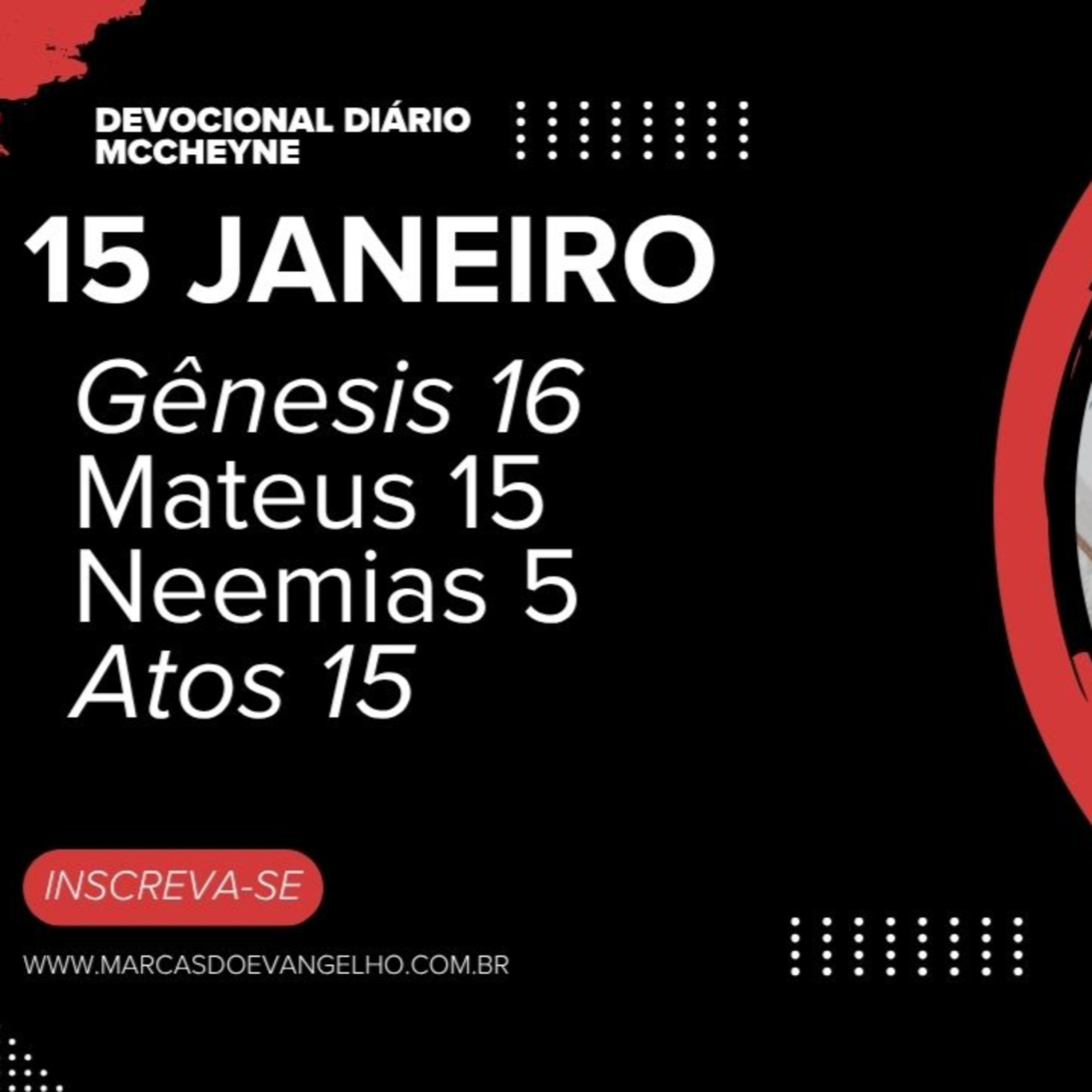 15 de Janeiro - Gênesis 16, Mateus 15, Neemias 5, Atos 15 episode artwork