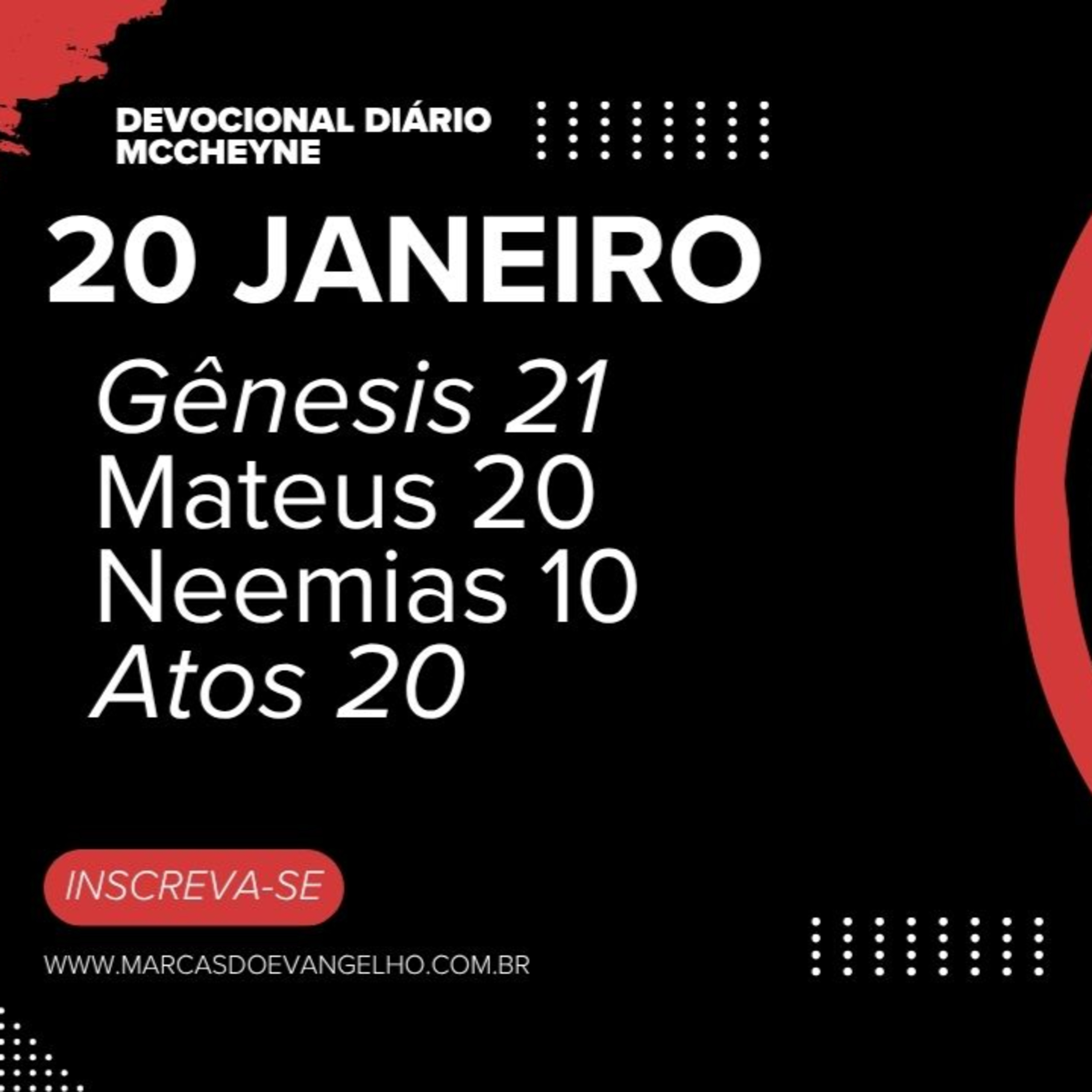 20 de Janeiro - Gênesis 21, Mateus 20, Neemias 10, Atos 20 episode artwork