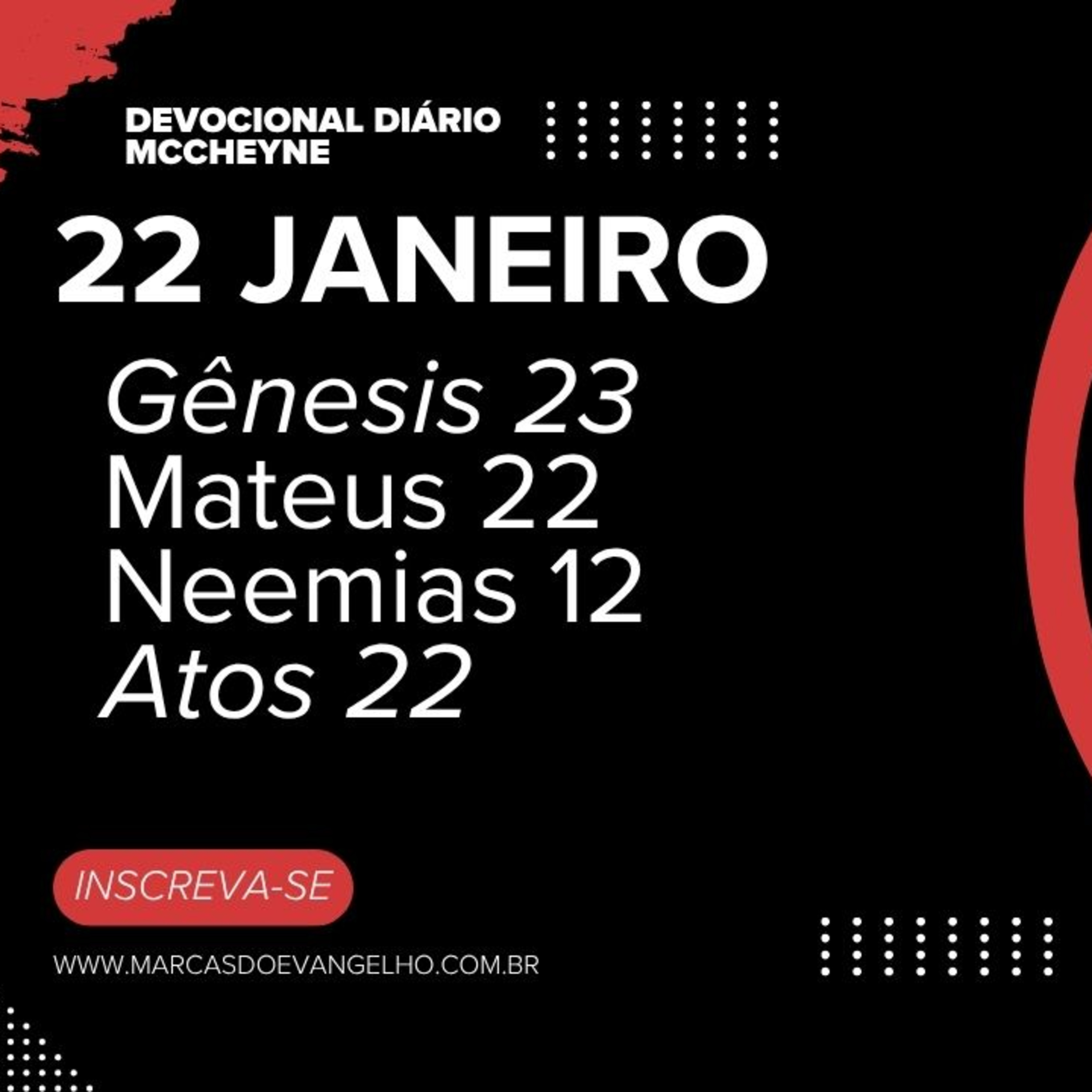 22 de Janeiro - Gênesis 23, Mateus 22, Neemias 12, Atos 22 episode artwork