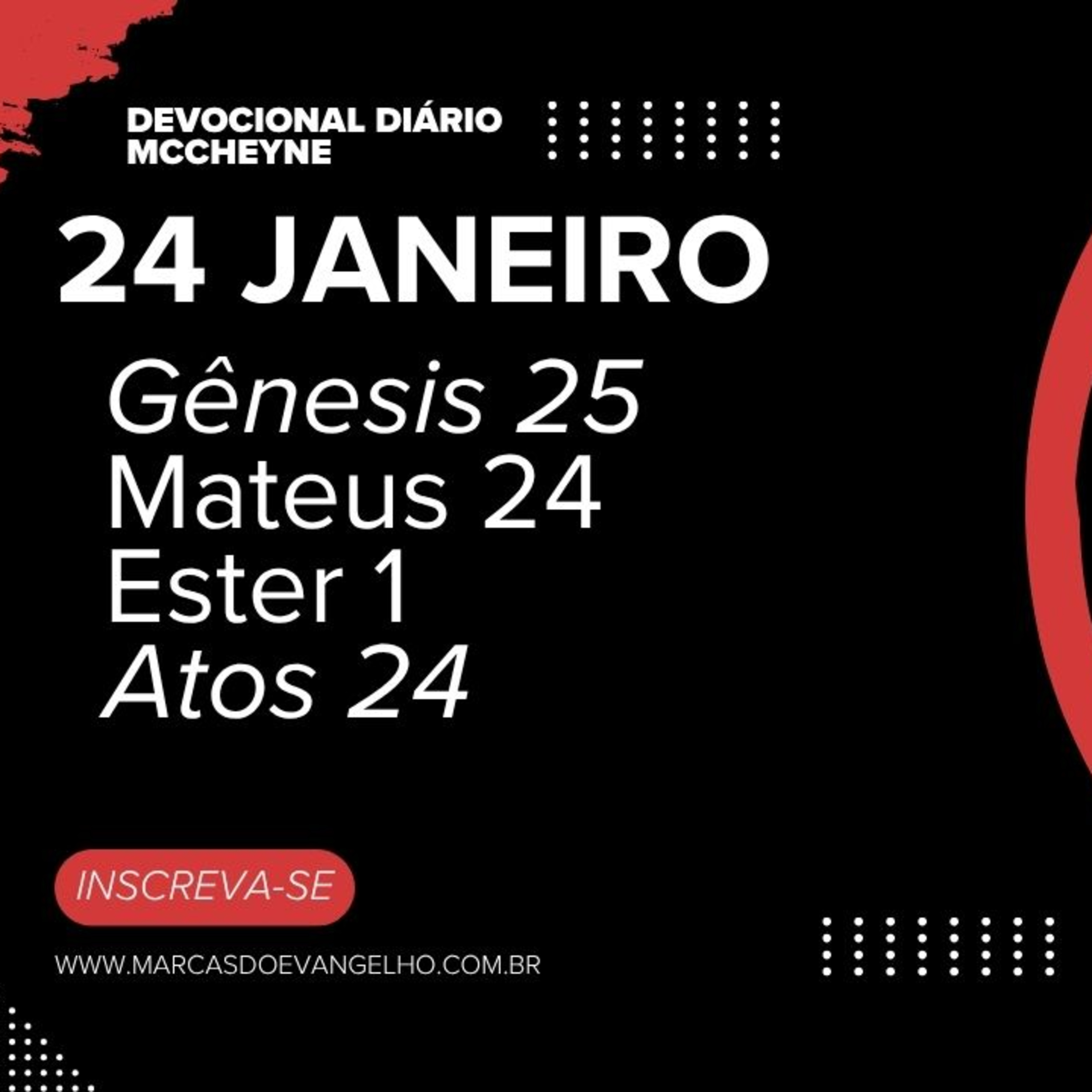 24 JANEIRO - GÊNESIS 25, MATEUS 24, ESTER 1, ATOS 24 episode artwork